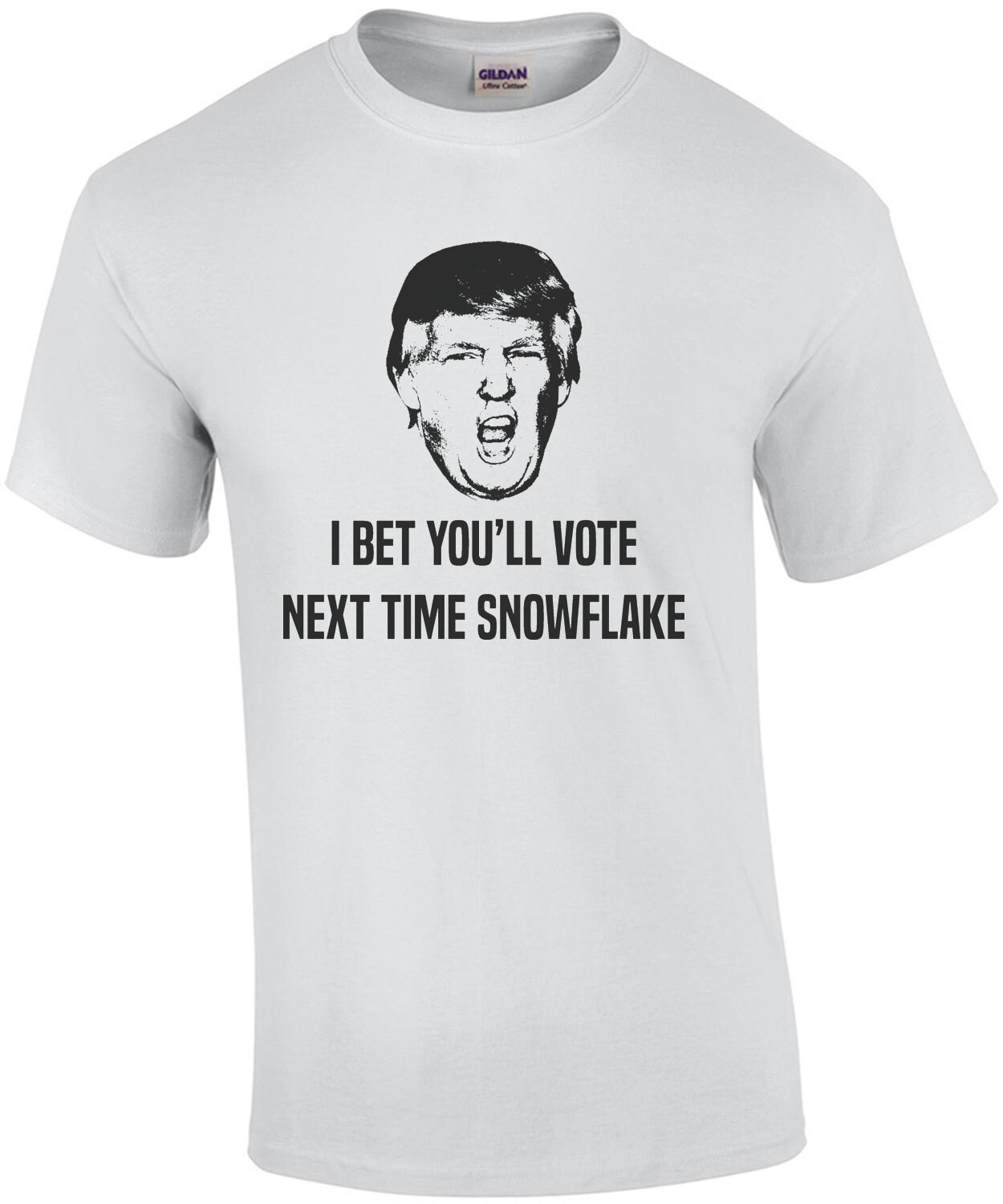 I bet you vote next time snowflake - funny trump election 2024 t-shirt