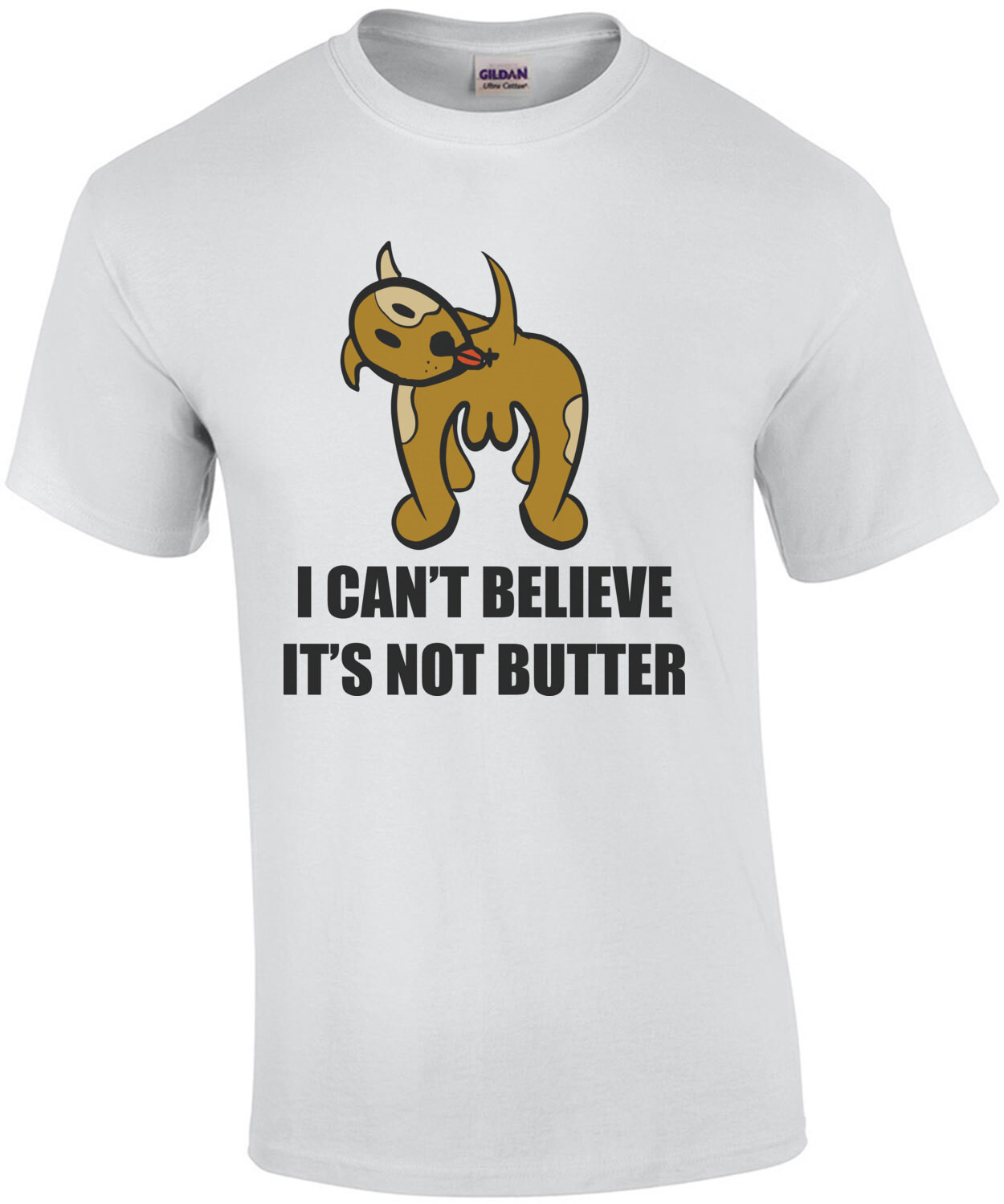 I can't believe it's not butter - funny dog t-shirt