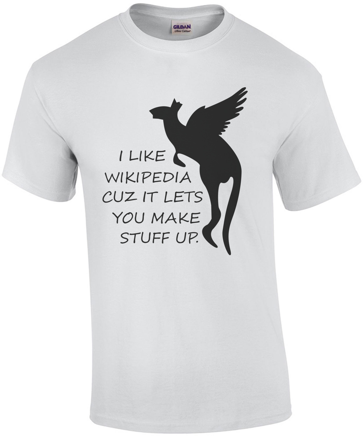 I like wikipedia cuz it lets you make stuff up T-Shirt