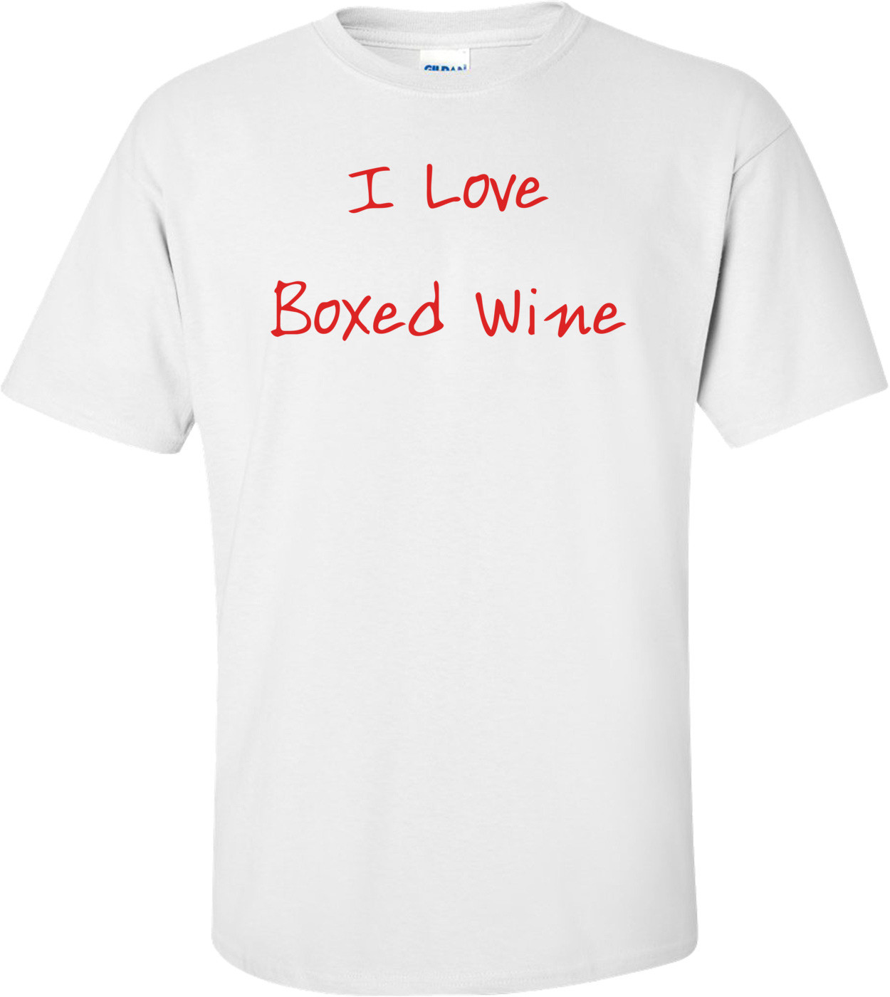 I Love Boxed Wine Shirt