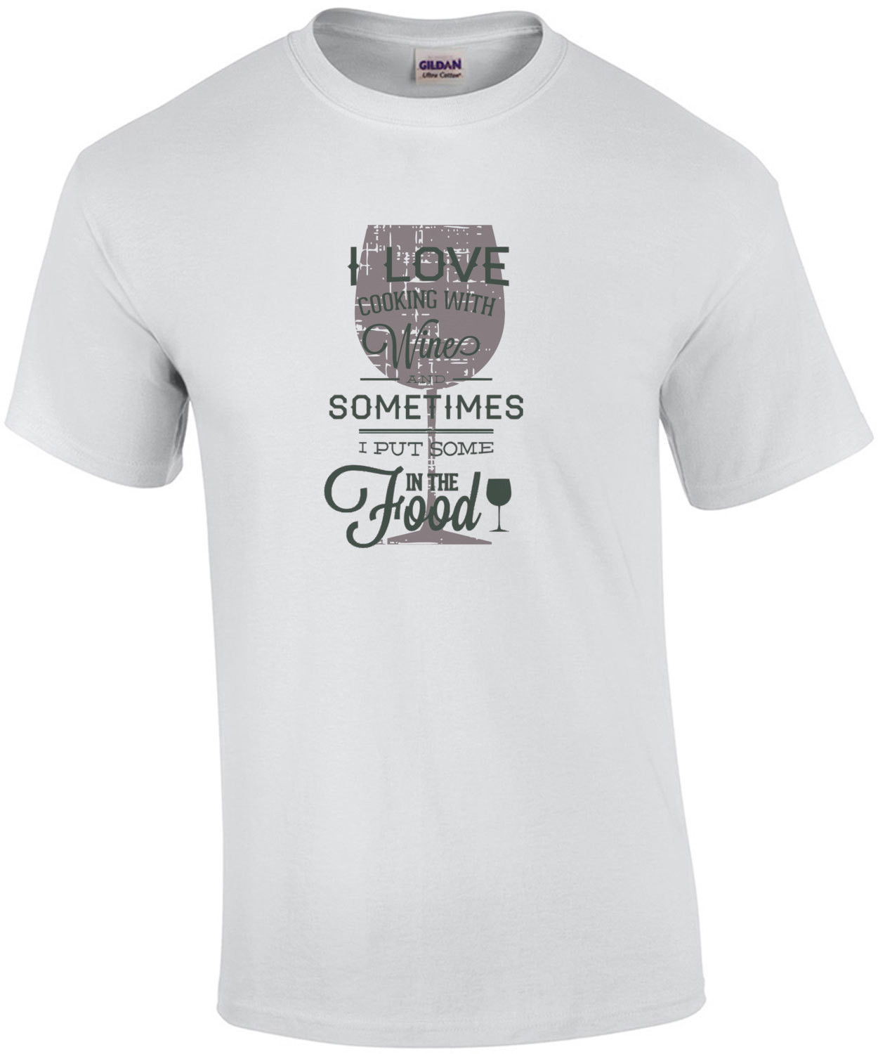 I Love Cooking With Wine And Sometimes I Put Some In The Food T-Shirt