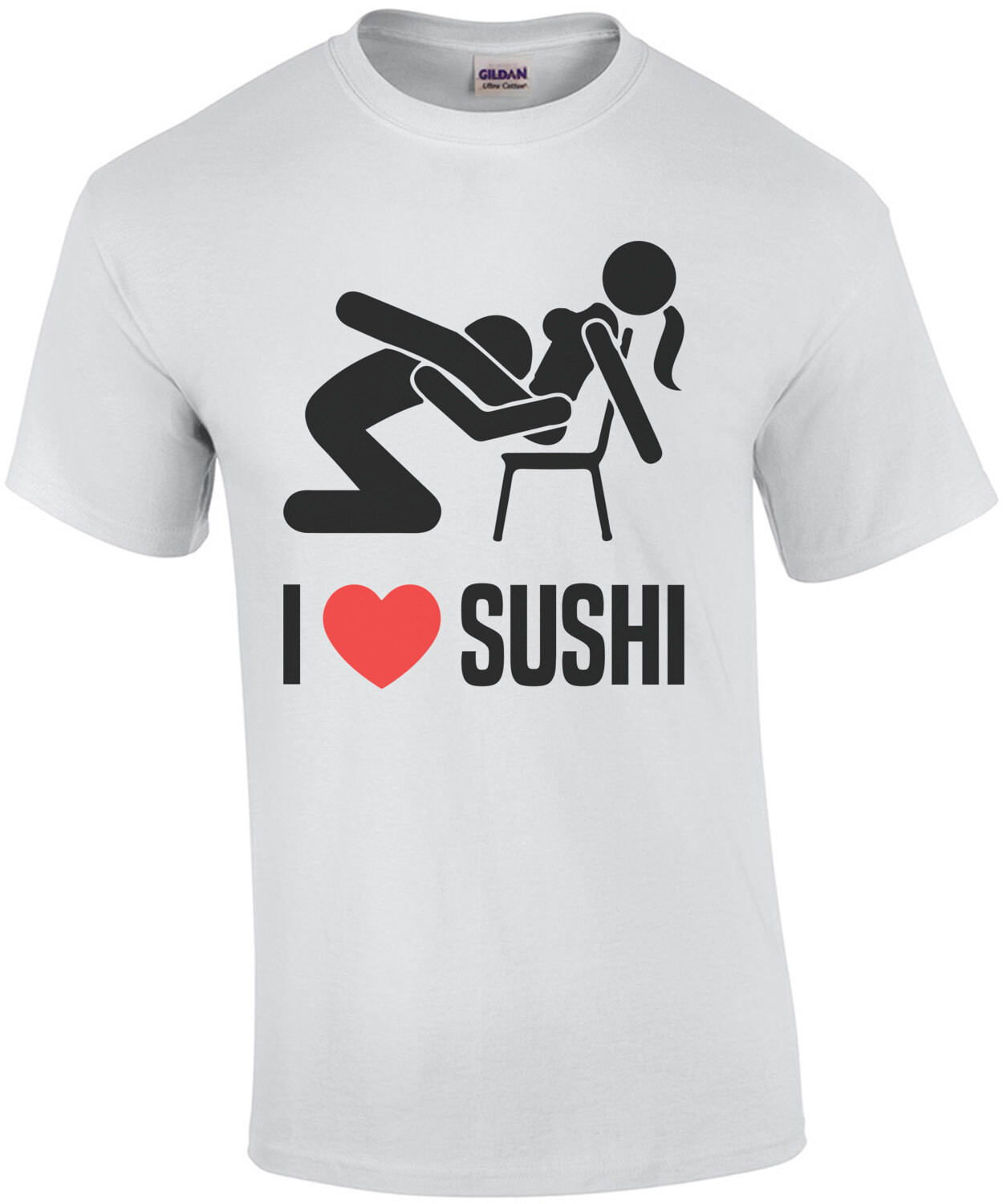 I love (heart) sushi - offensive sexual t-shirt