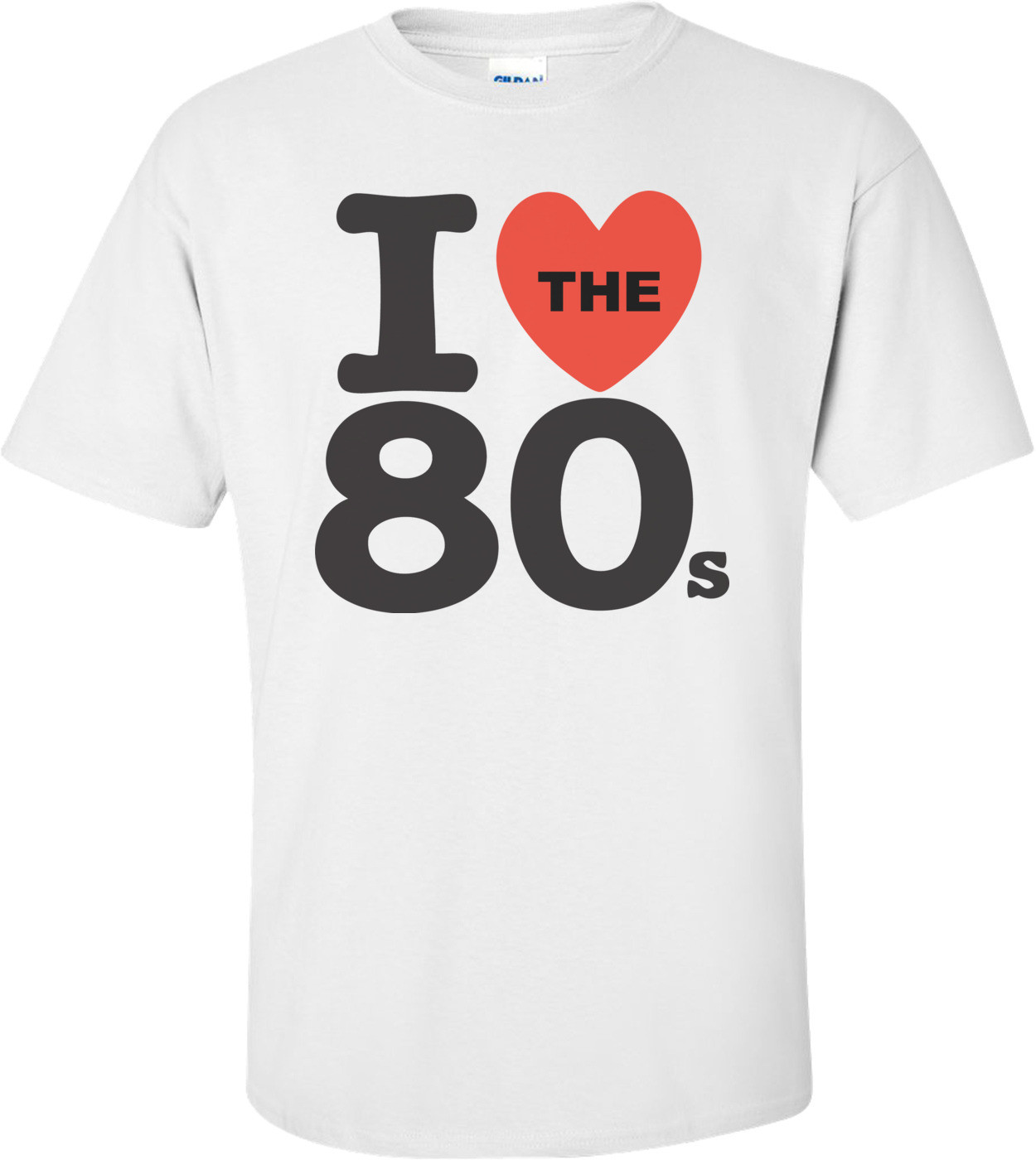 I Love The 80's T-shirt