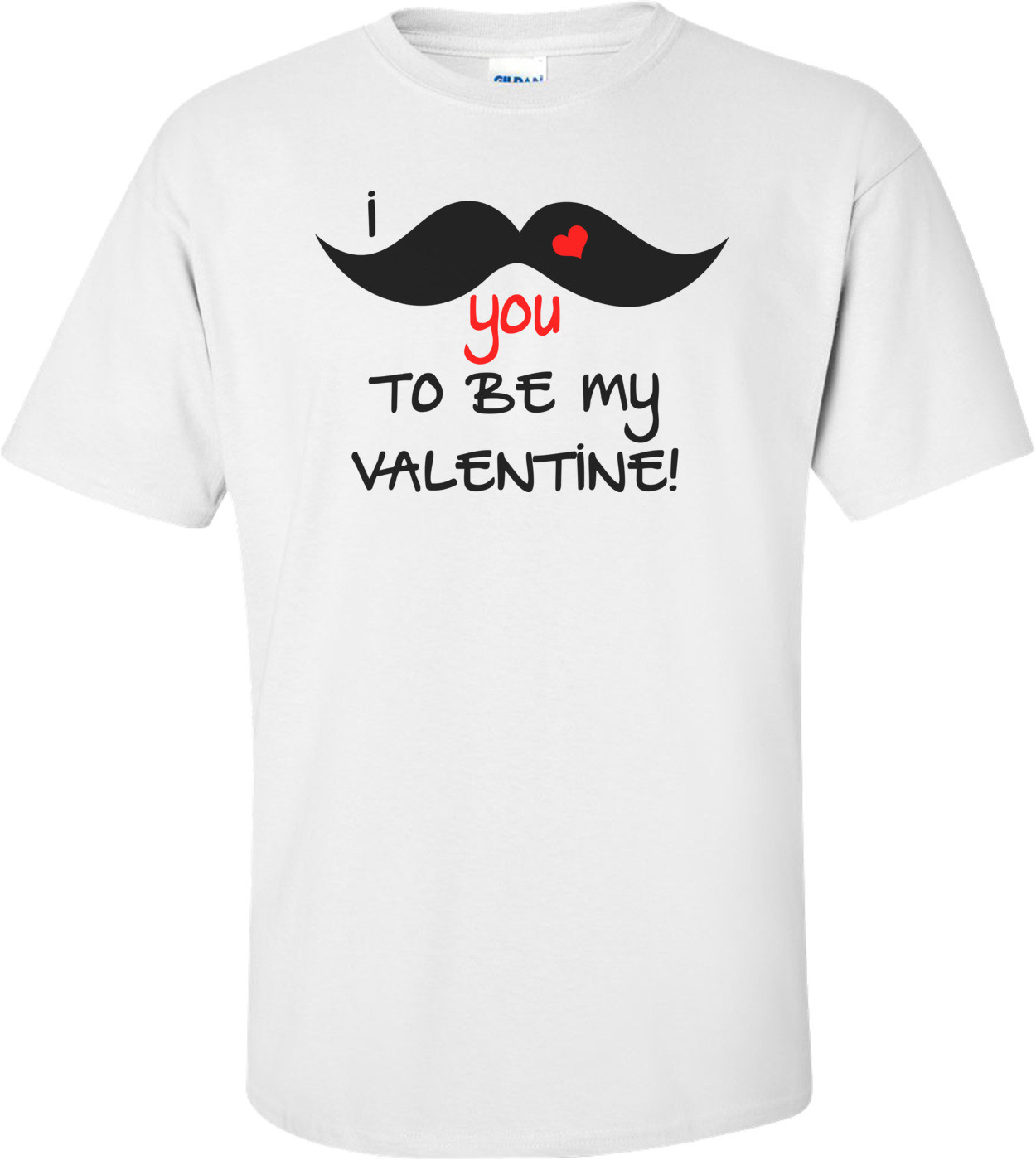 I Mustache You To Be My Valentine! Funny Valentine's Day Shirt