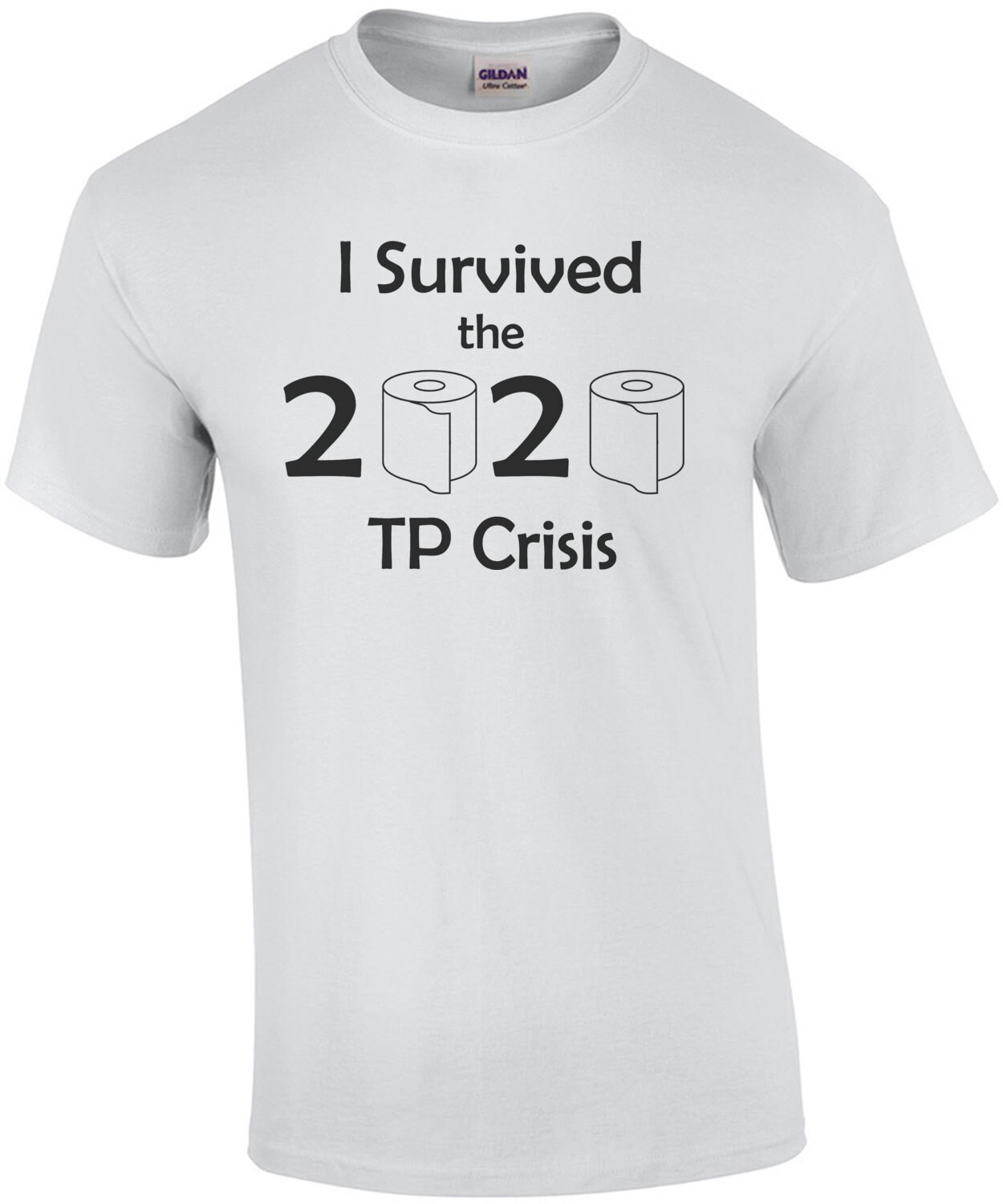 I Survived the 2020 TP Crisis Funny Coronavirus Shirt