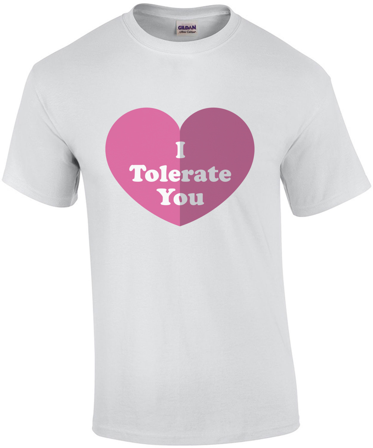 I Tolerate You T-Shirt