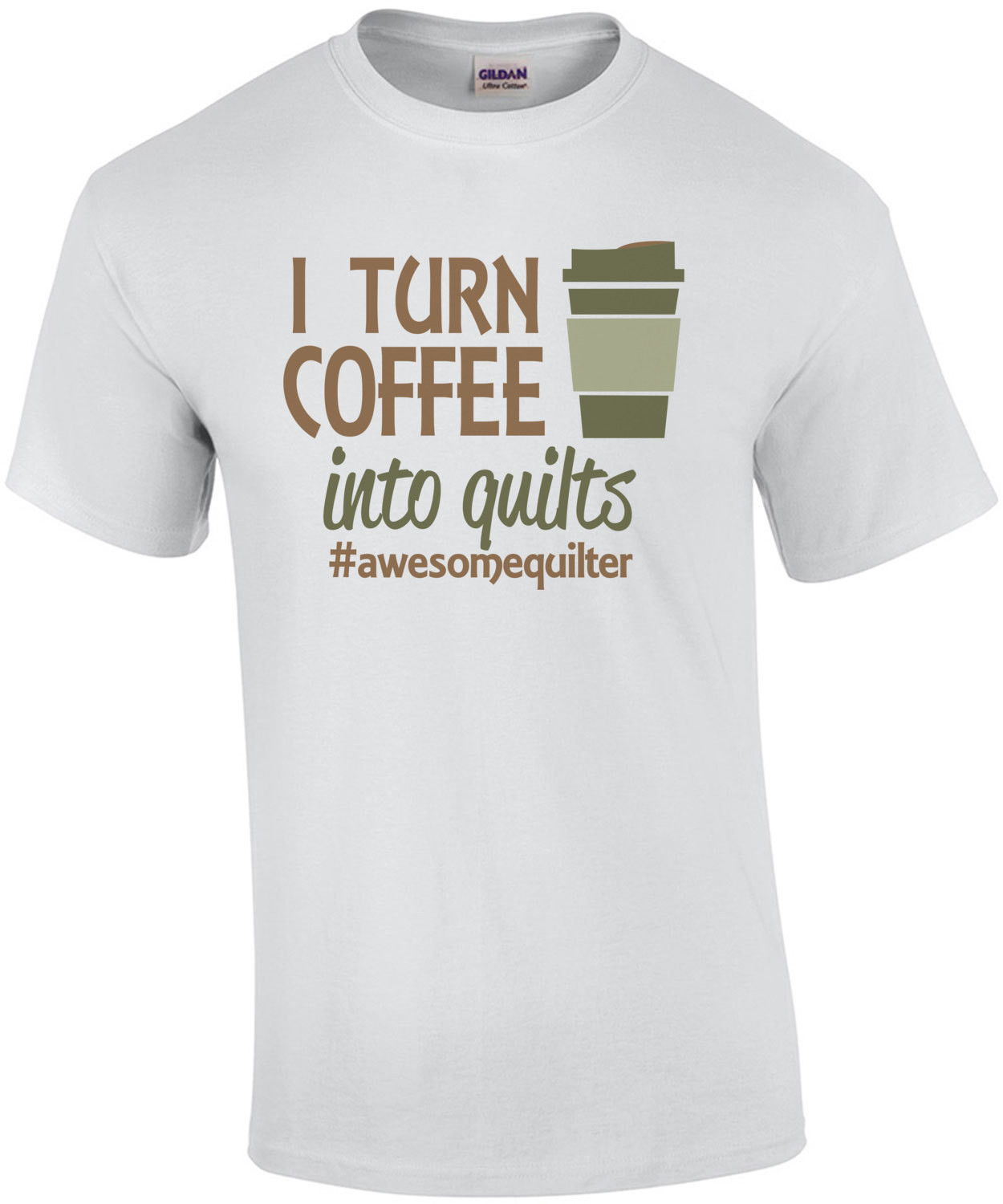 I Turn Coffee Into Quilts T-Shirt