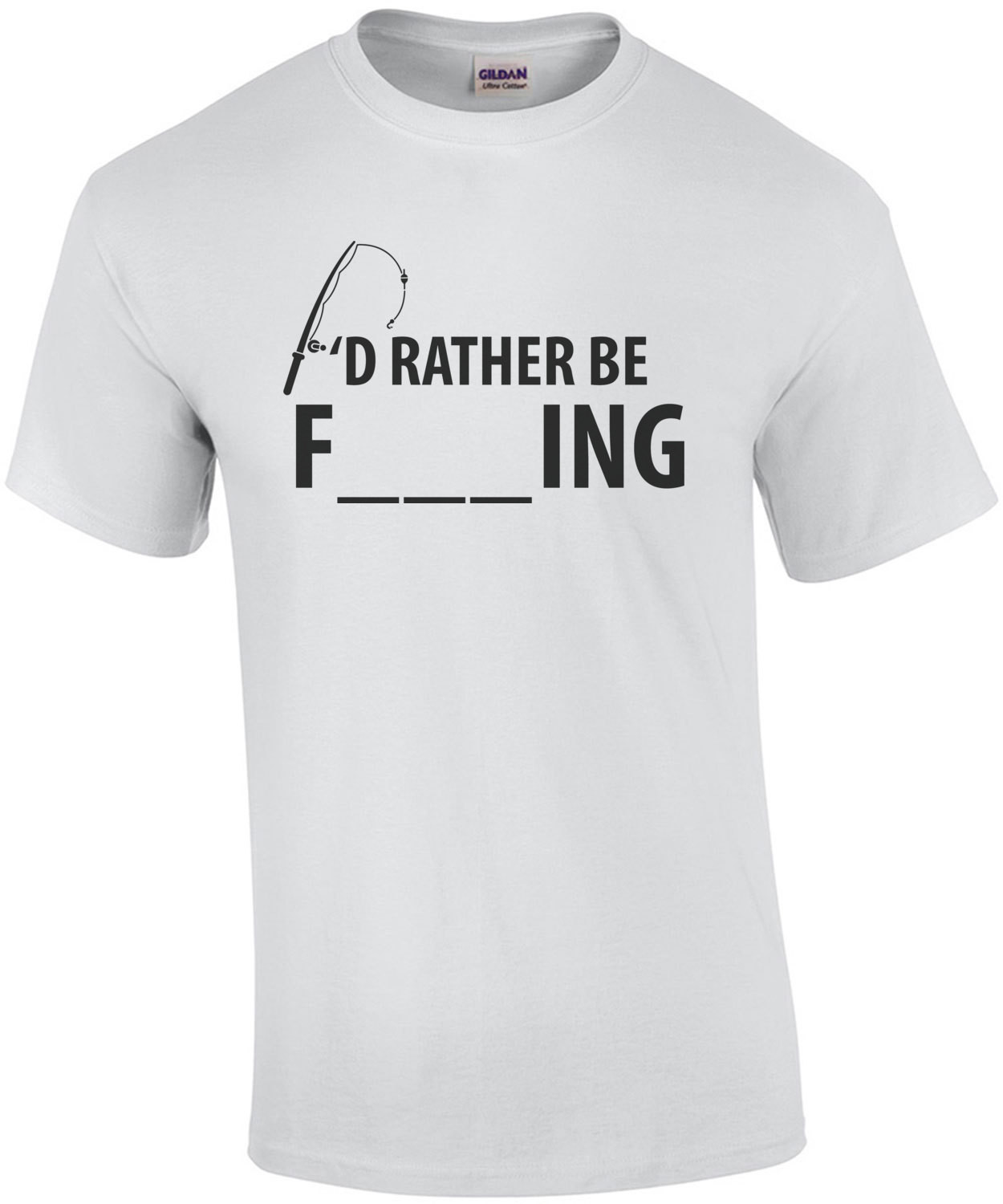 I'd rather be fishing - funny t-shirt