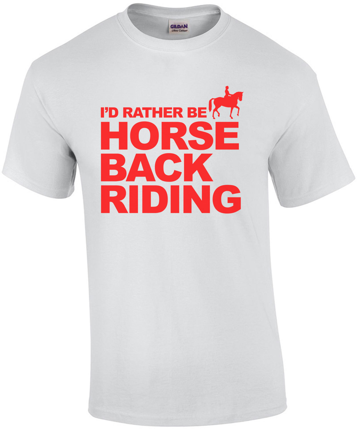 I'd Rather Be Horseback Riding T-Shirt