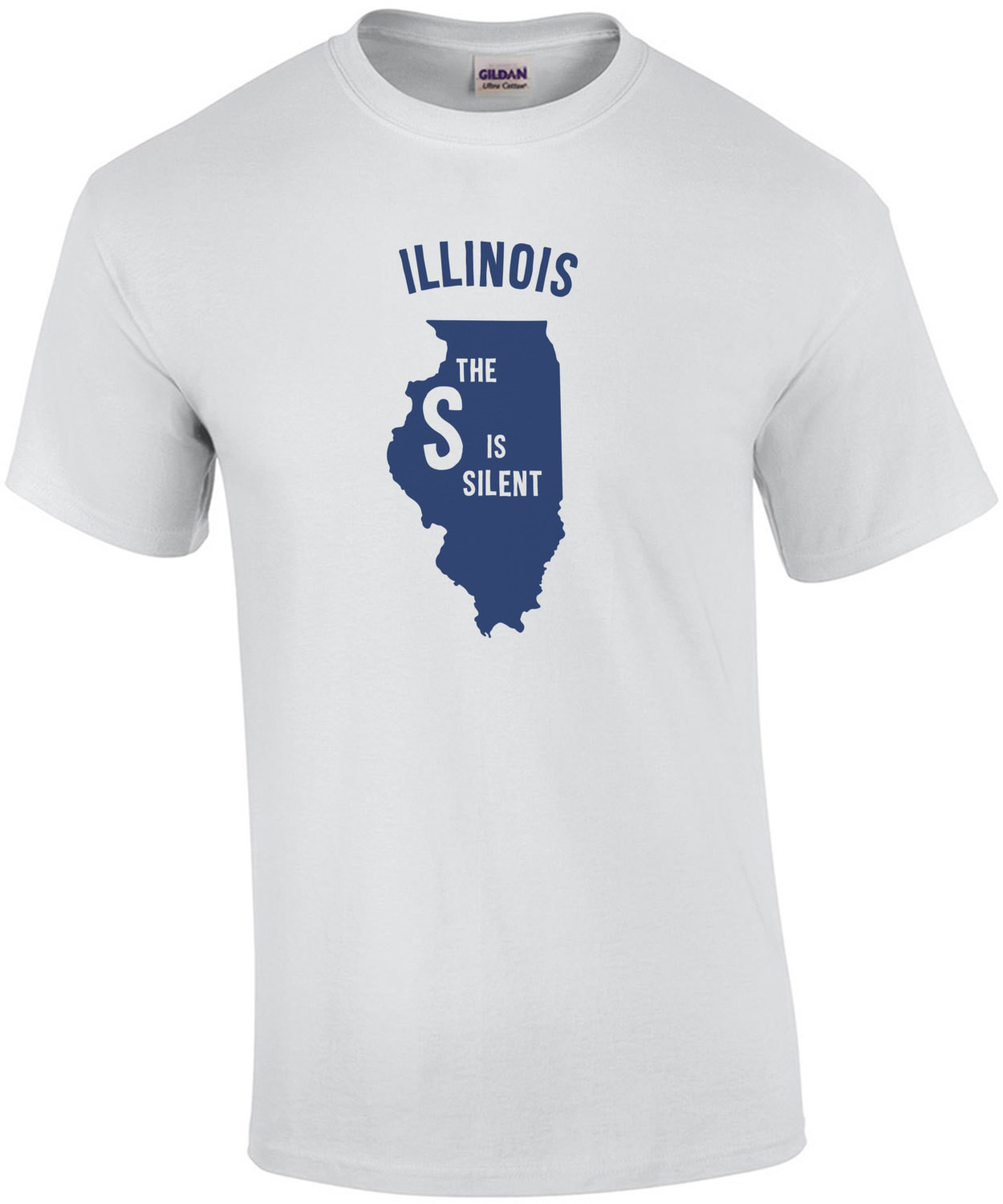 Illinois - the S is Silent - Illinois T-Shirt
