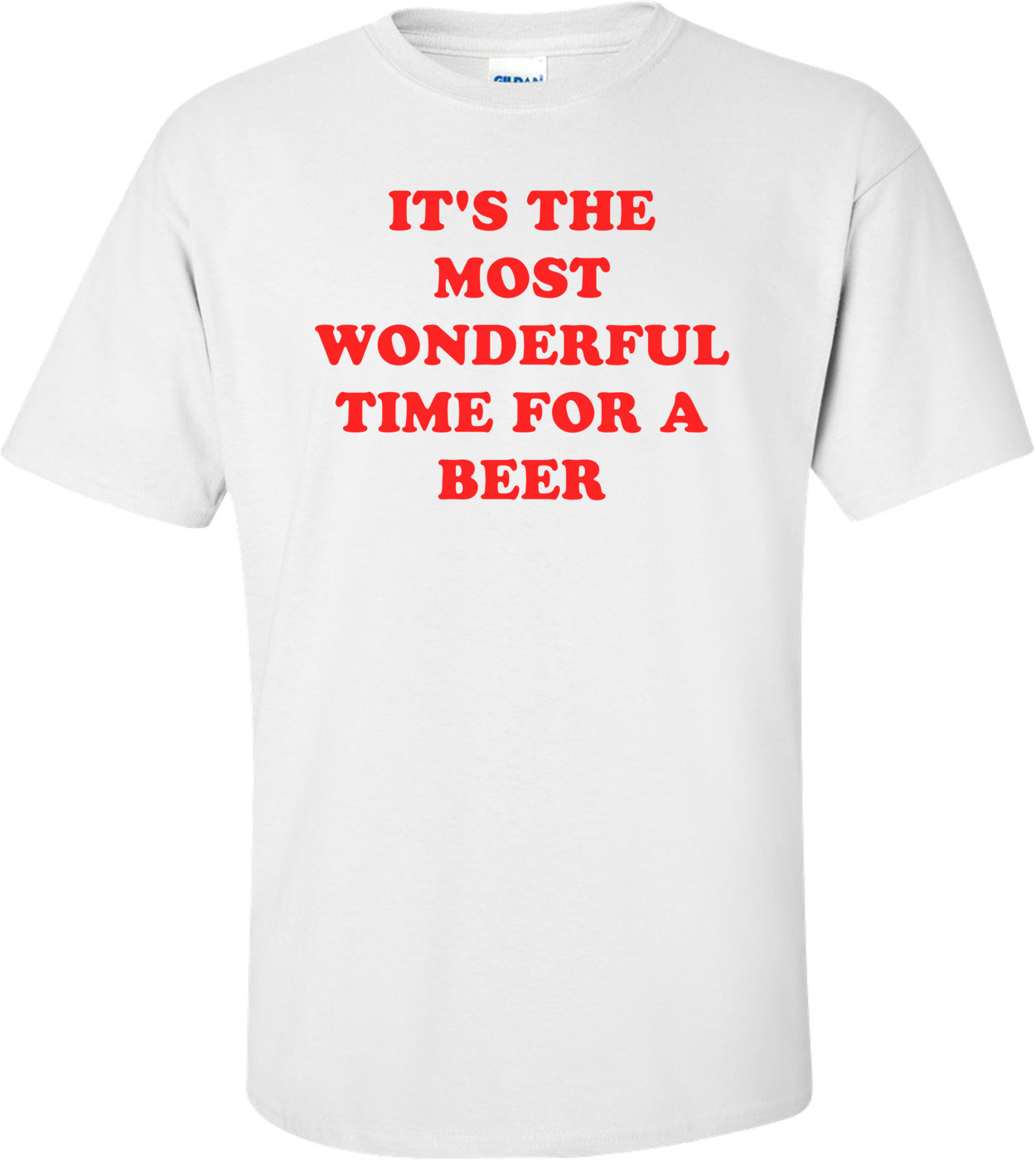 IT'S THE MOST WONDERFUL TIME FOR A BEER Shirt