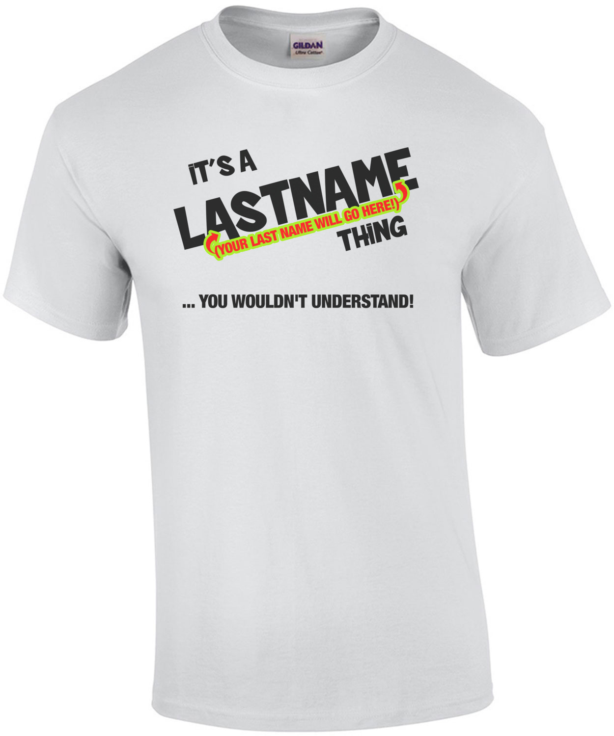 Last Name Thing Custom Shirt