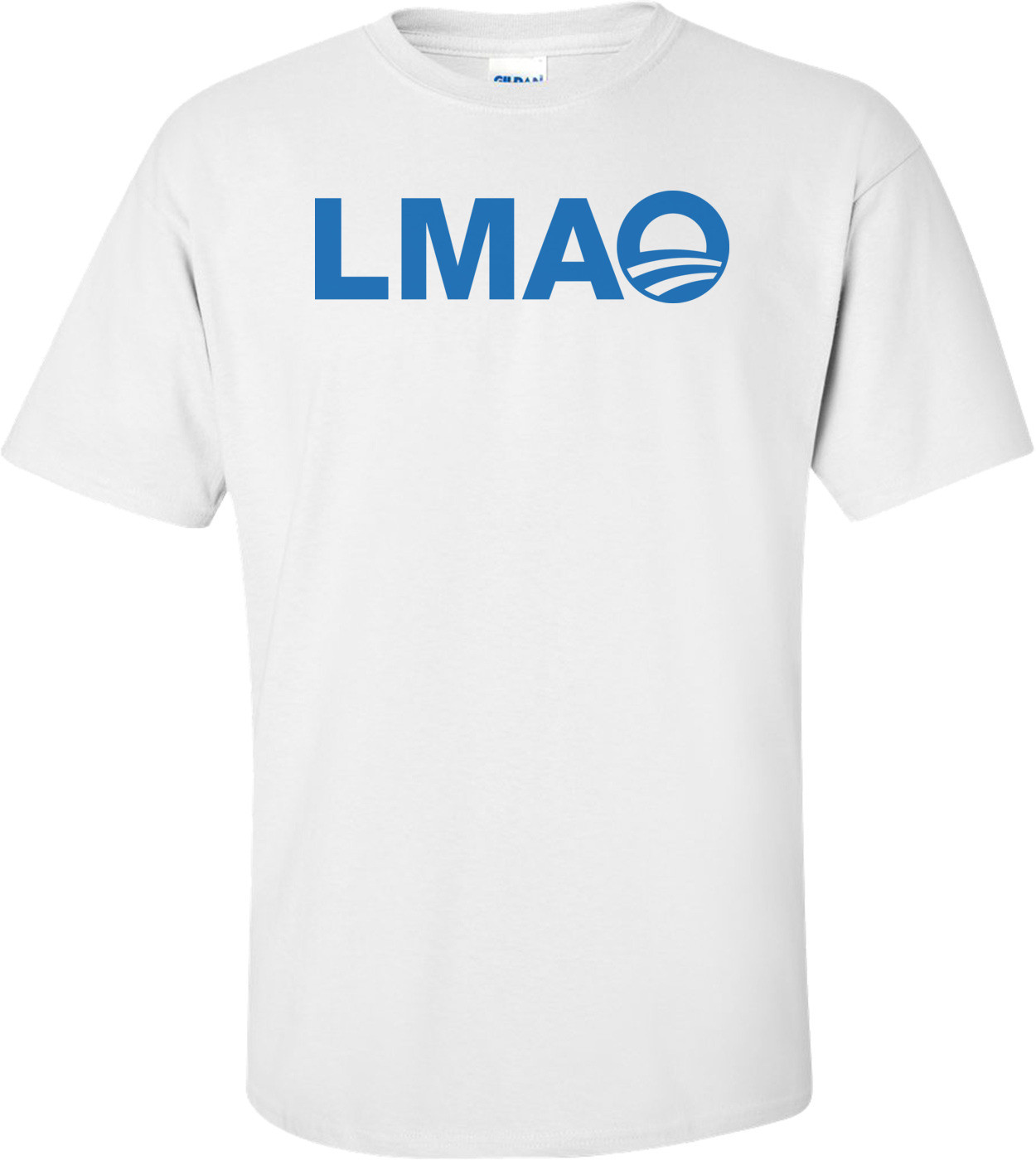 Lmao Obama T-Shirt