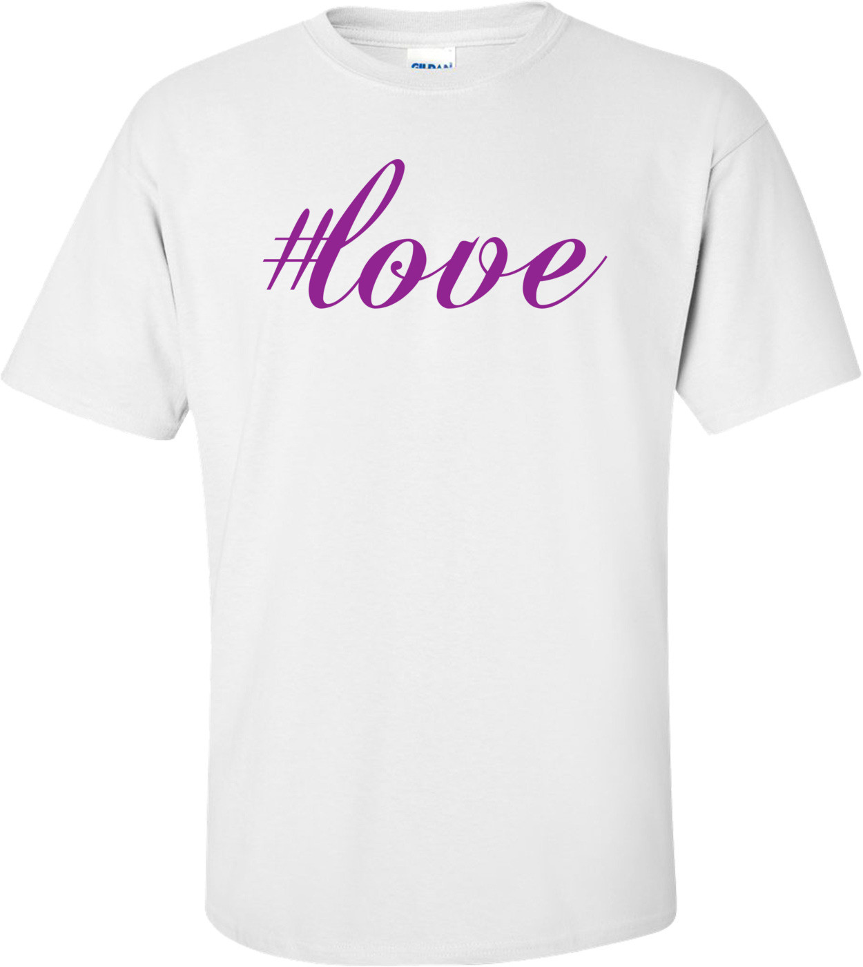 #Love Shirt