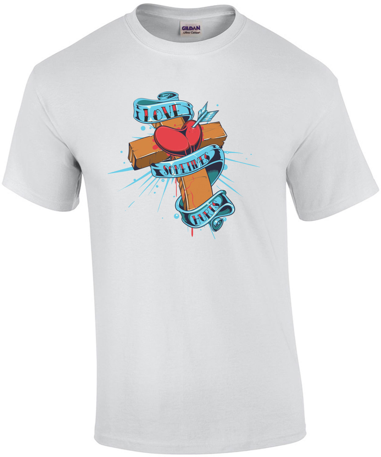 Love Sometimes Hurts Christian T-Shirt