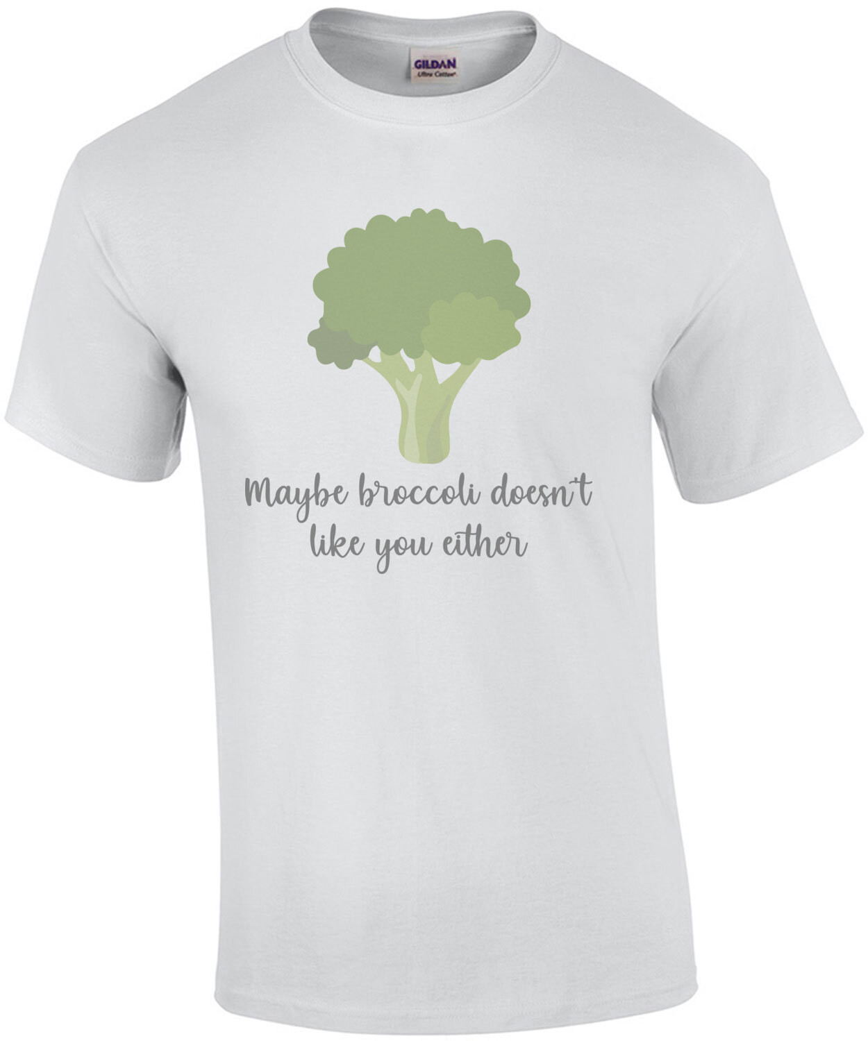 Maybe broccoli doesn't like you either - funny food t-shirt