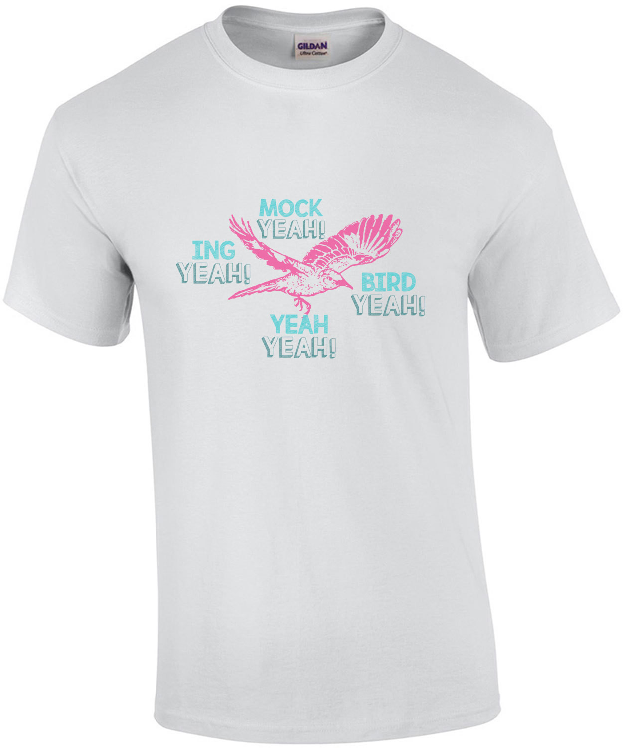 Mock Yeah Ing Yeah Bird Yeah Mockingbird - Dumb and Dumber T-Shirt - Jim Carrey - 90's T-Shirt
