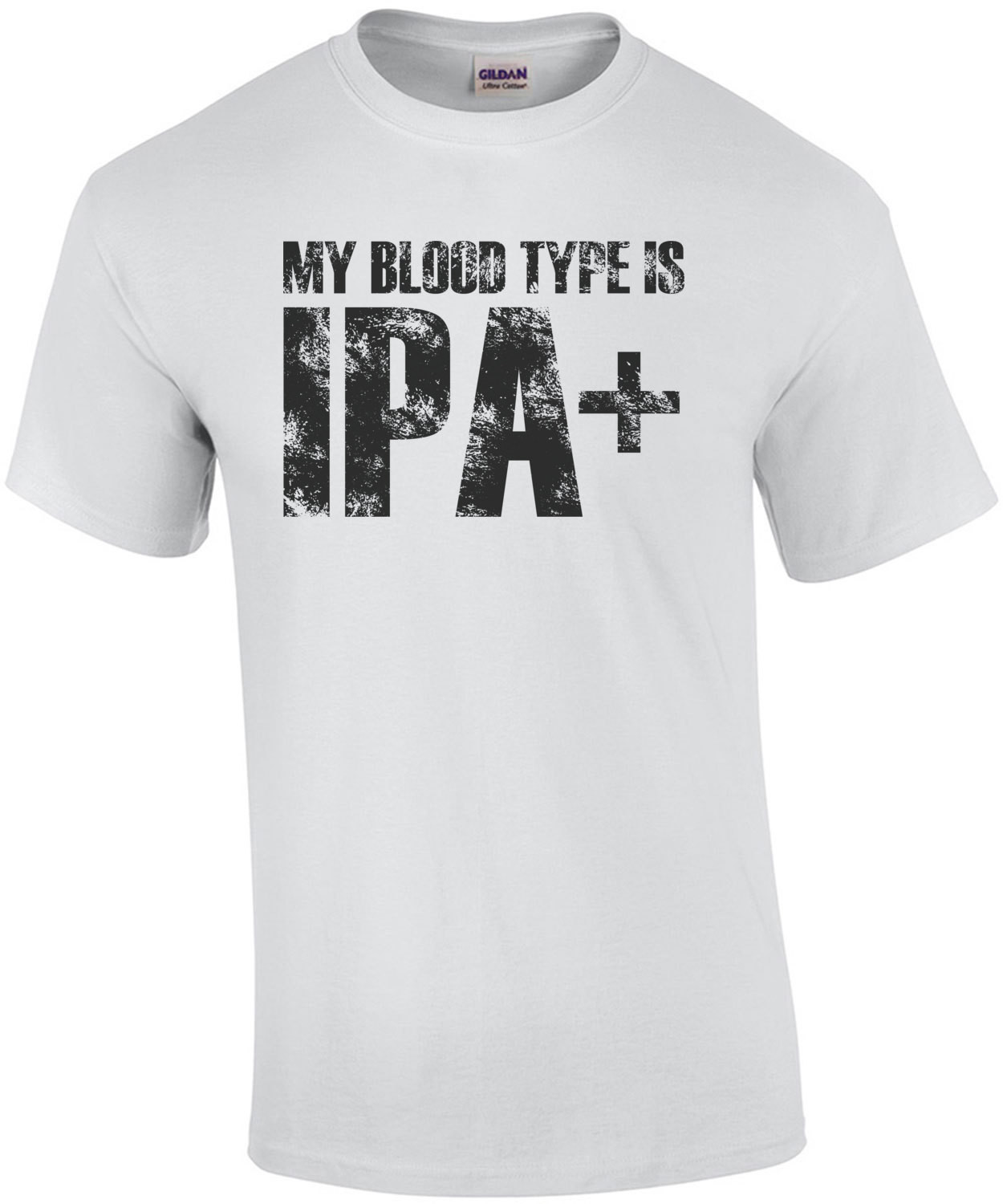 My Blood Type Is Ipa Plus T-Shirt