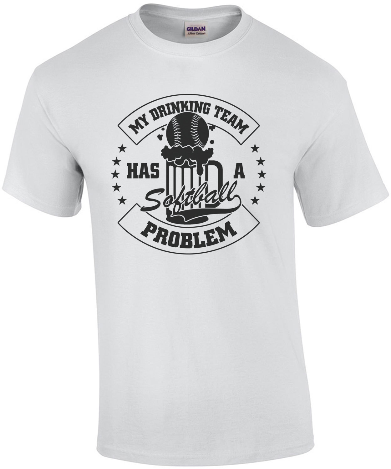 My Drinking Team Has A Softball Problem T-Shirt