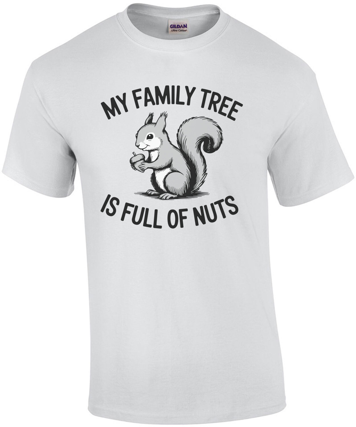 My family tree is full of nuts - funny pun t-shirt