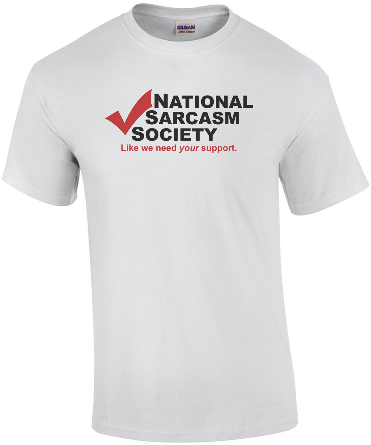 National Sarcasm Society T-Shirt