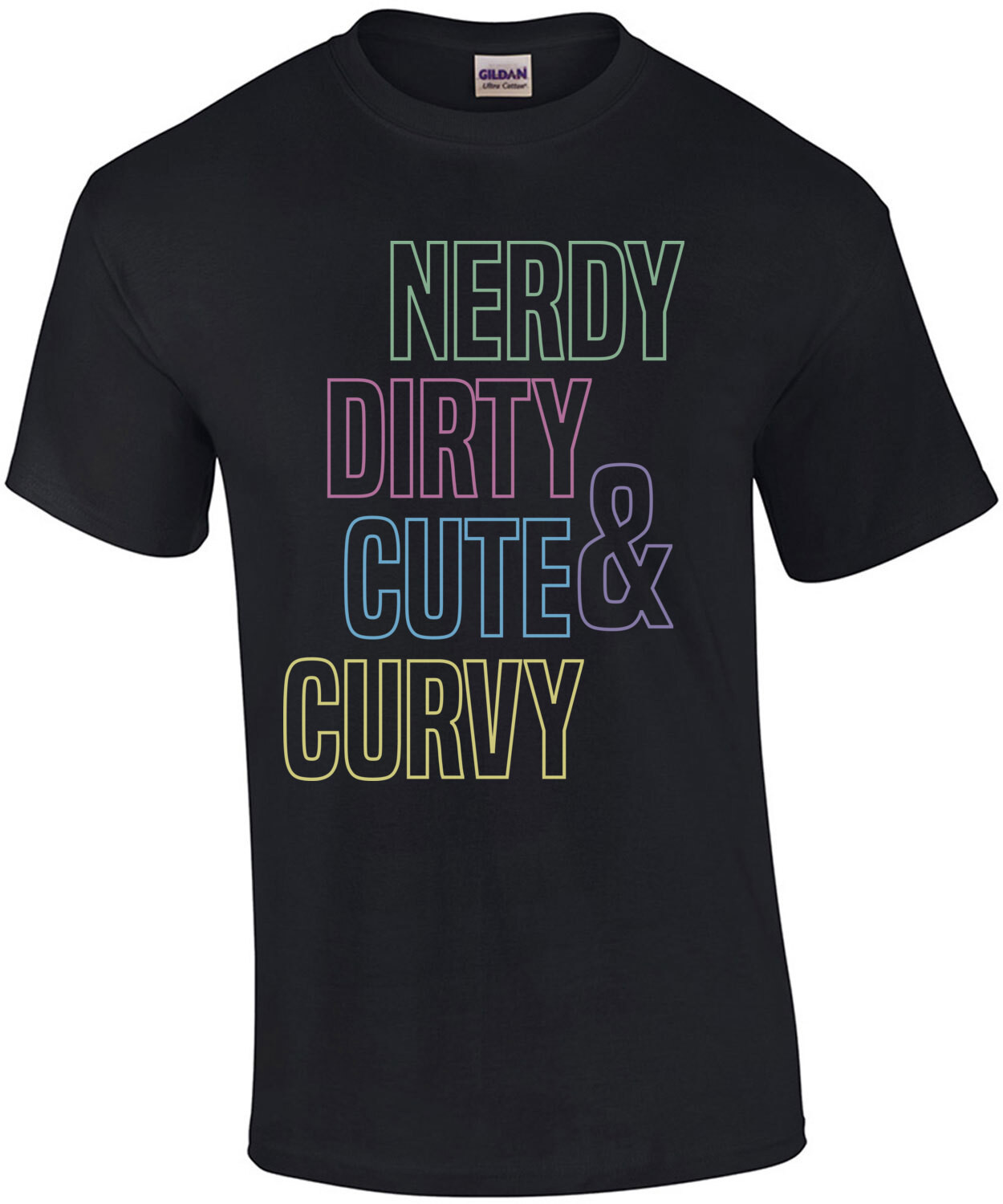Nerdy Dirty Cute & Curvy T-Shirt