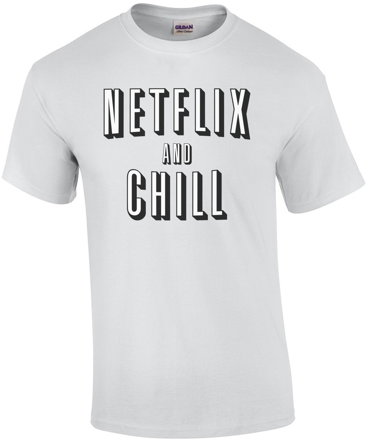 Netflix And Chill T-Shirt