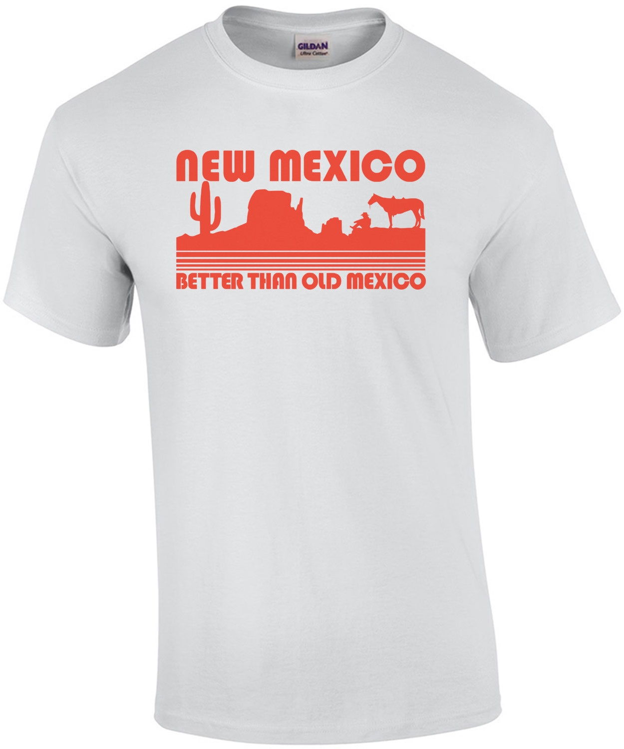New Mexico - Better Than Old Mexico T-Shirt