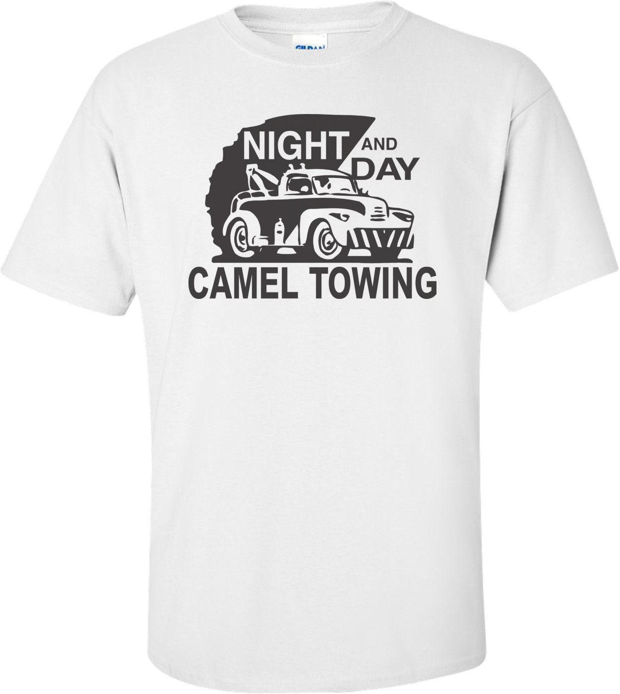 Night And Day Camel Towing T-shirt 