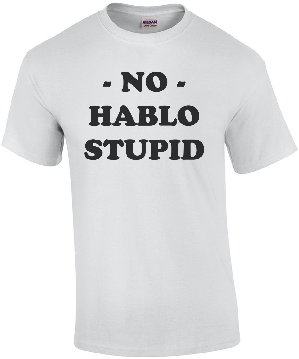 No Hablo Stupid