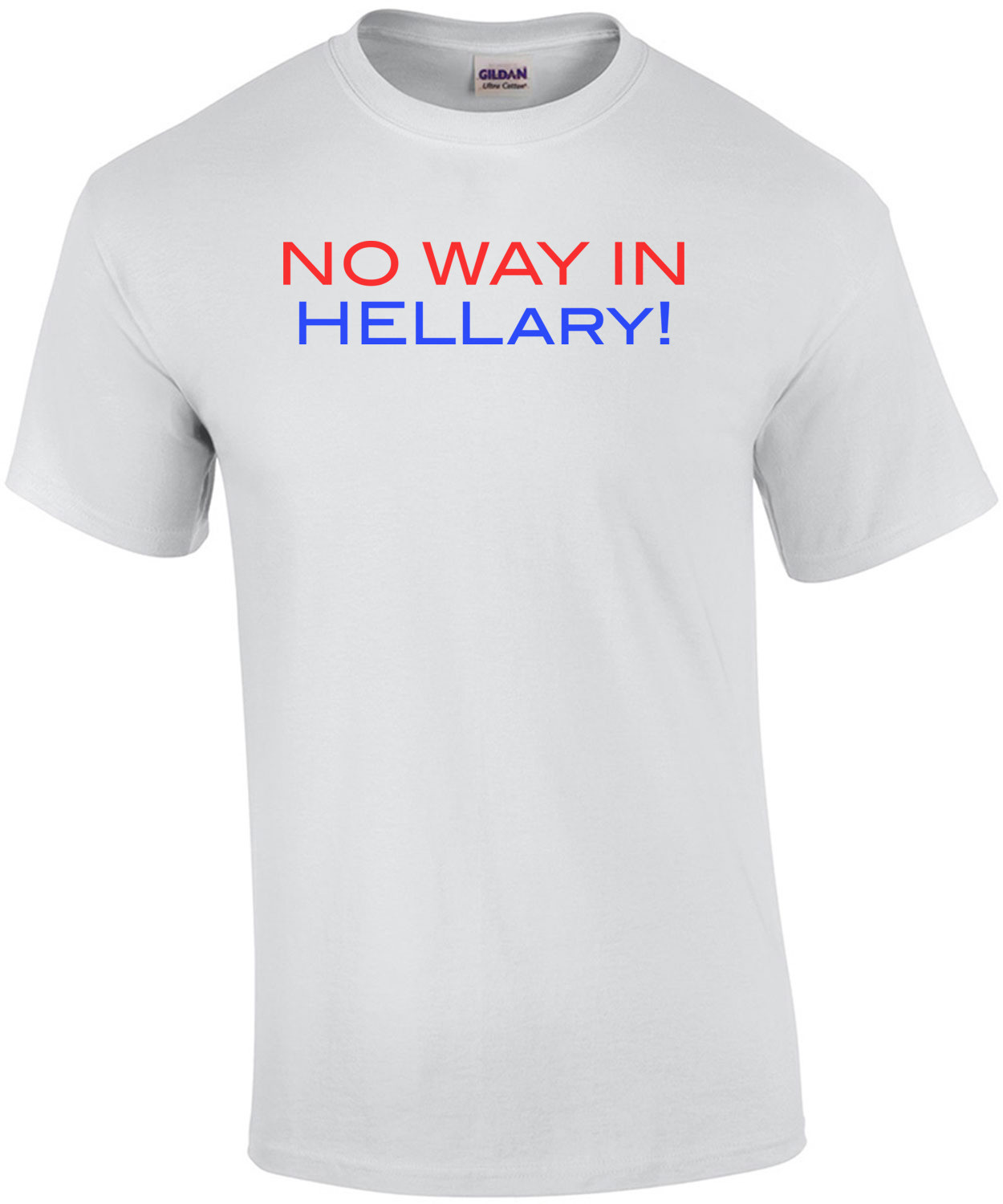 No Way In Hellary T-Shirt
