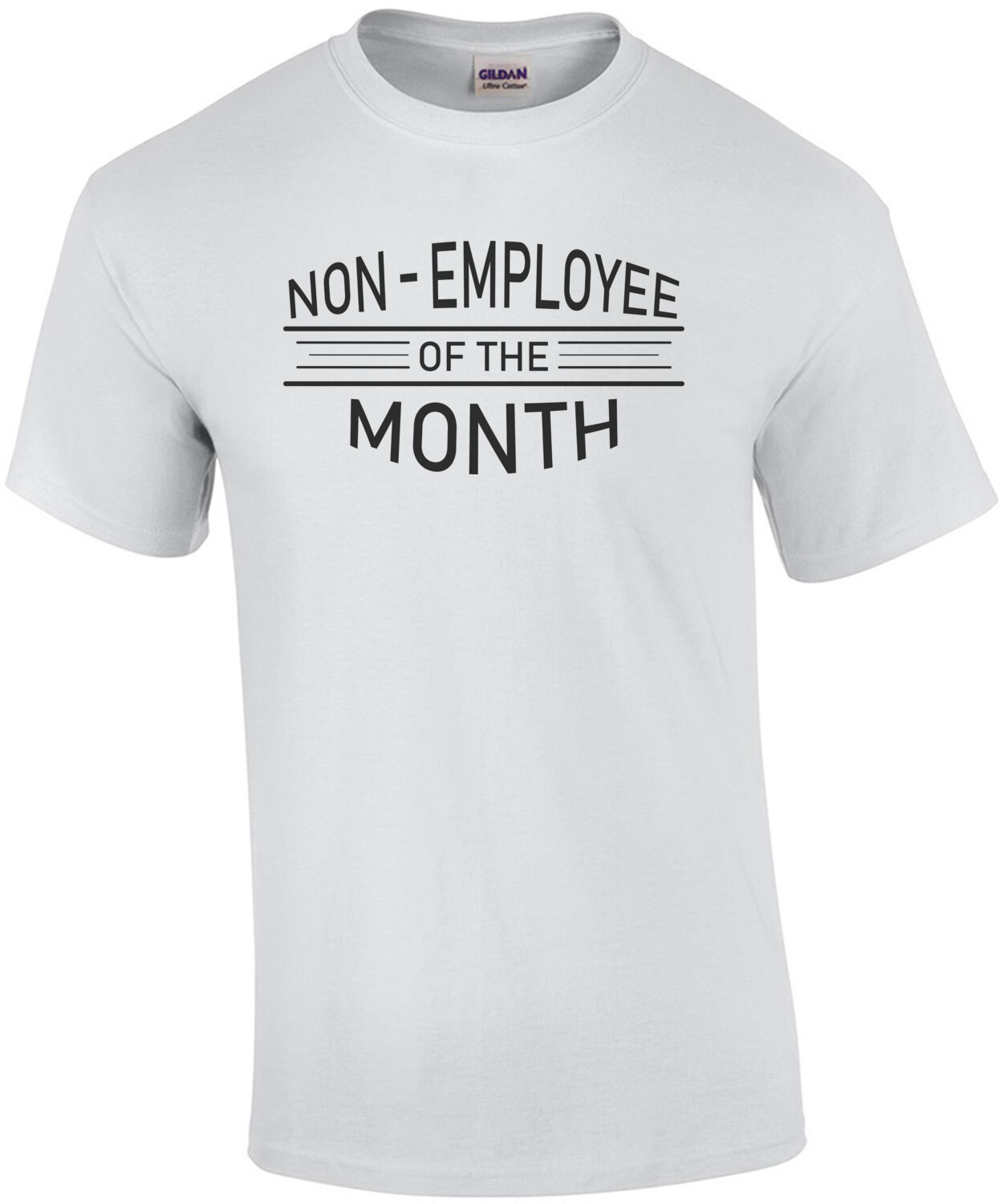 Non-Employee of the month - Covid-19 coronavirus t-shirt