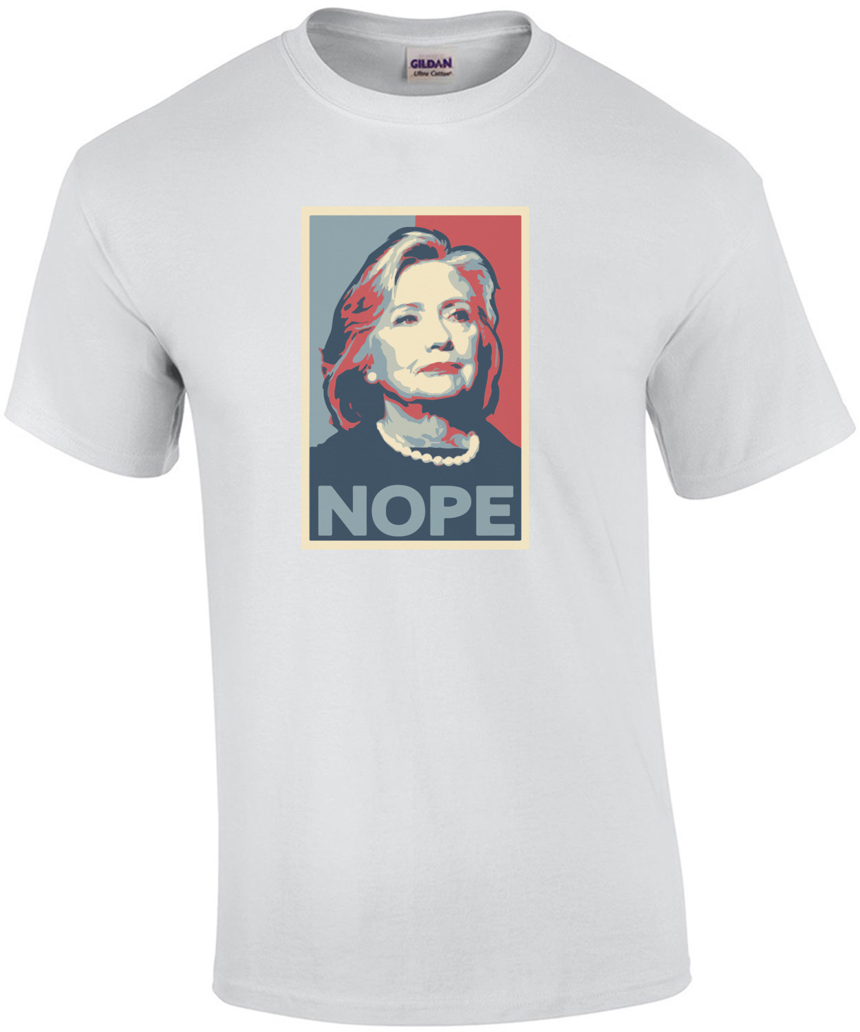 NOPE - Anti-Hillary Clinton T-Shirt