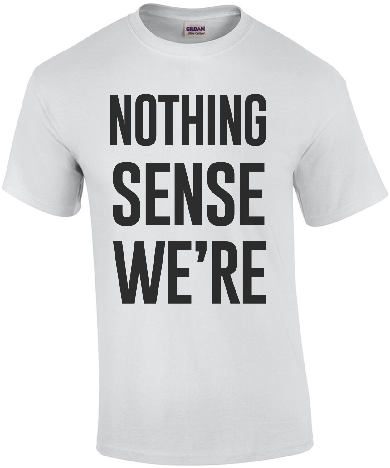 "Nothing Makes Sense" - Nothing Makes Sense when we're apart - Couple's T-Shirt