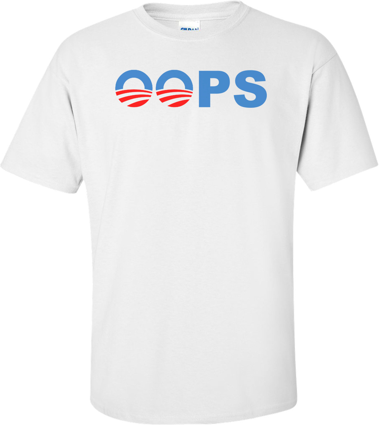Obama Oops Anti Obama T-shirt