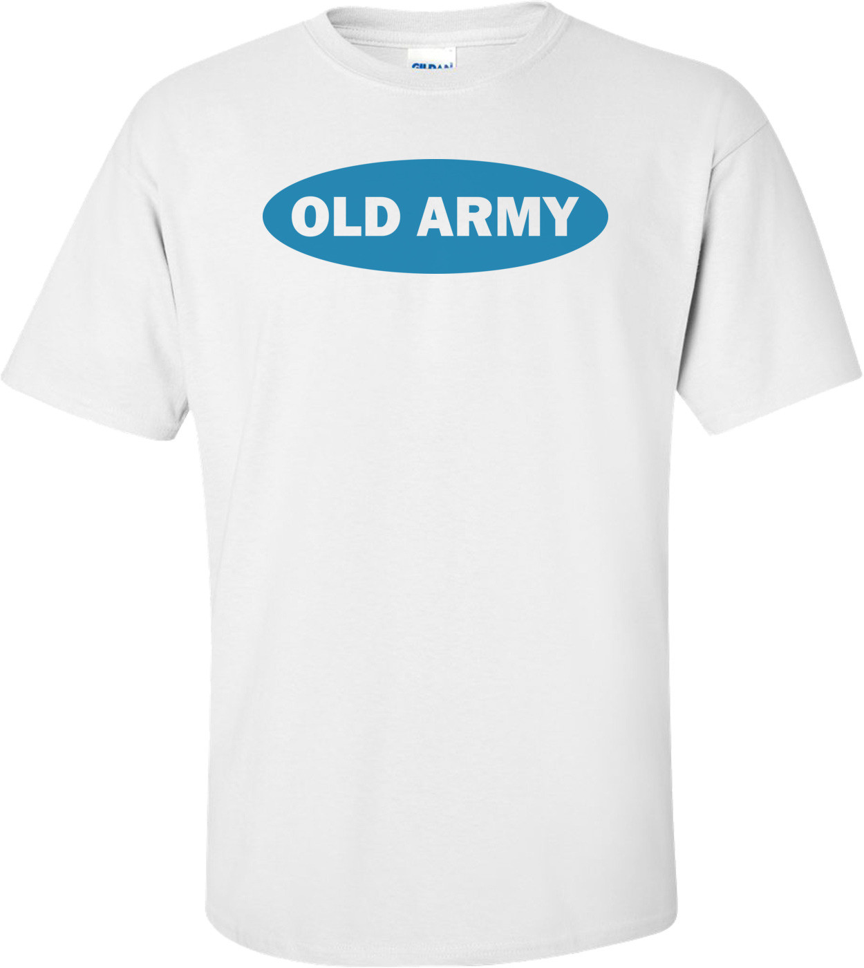 Old Army Funny Shirt