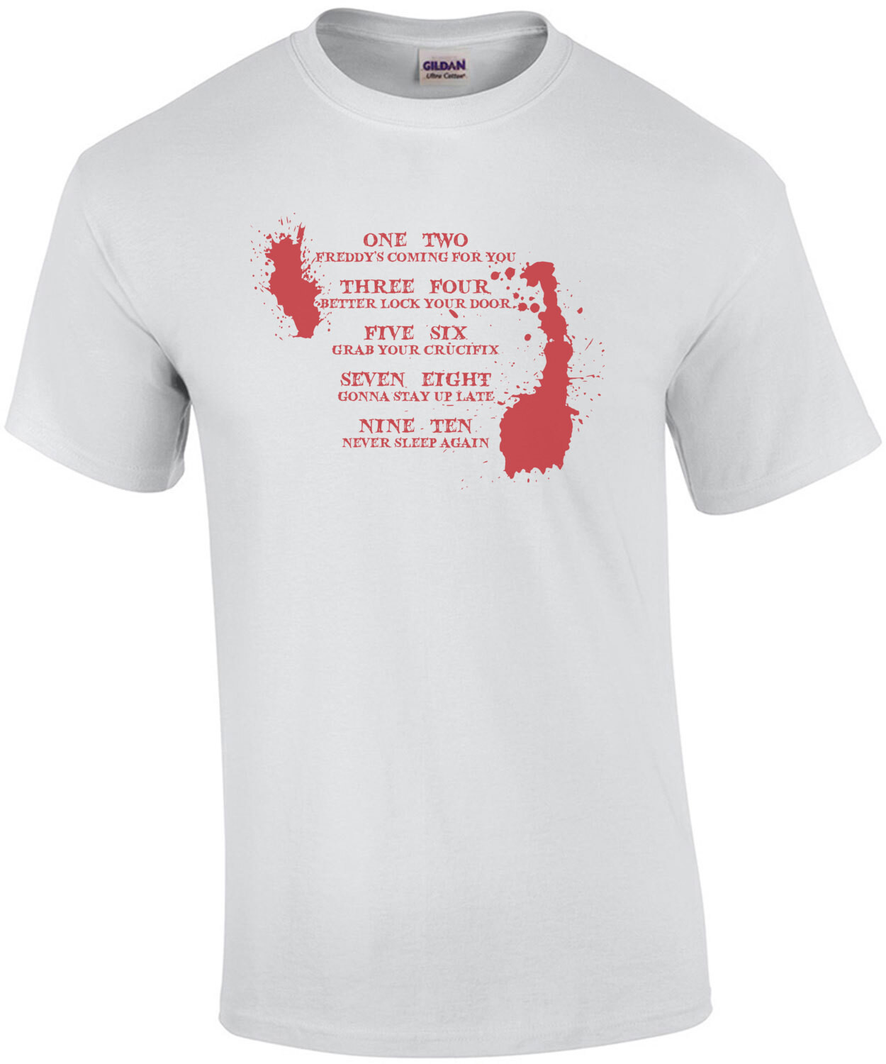 One two Fredy's coming for you. Three four better lock your door - five six grab your crucifix - Nightmare on Elm Street - 80's t-shirt