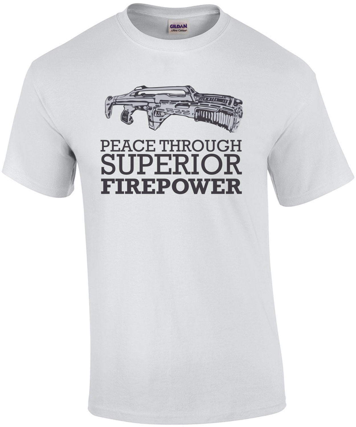 Peace Through Superior Firepower Gun T-Shirt