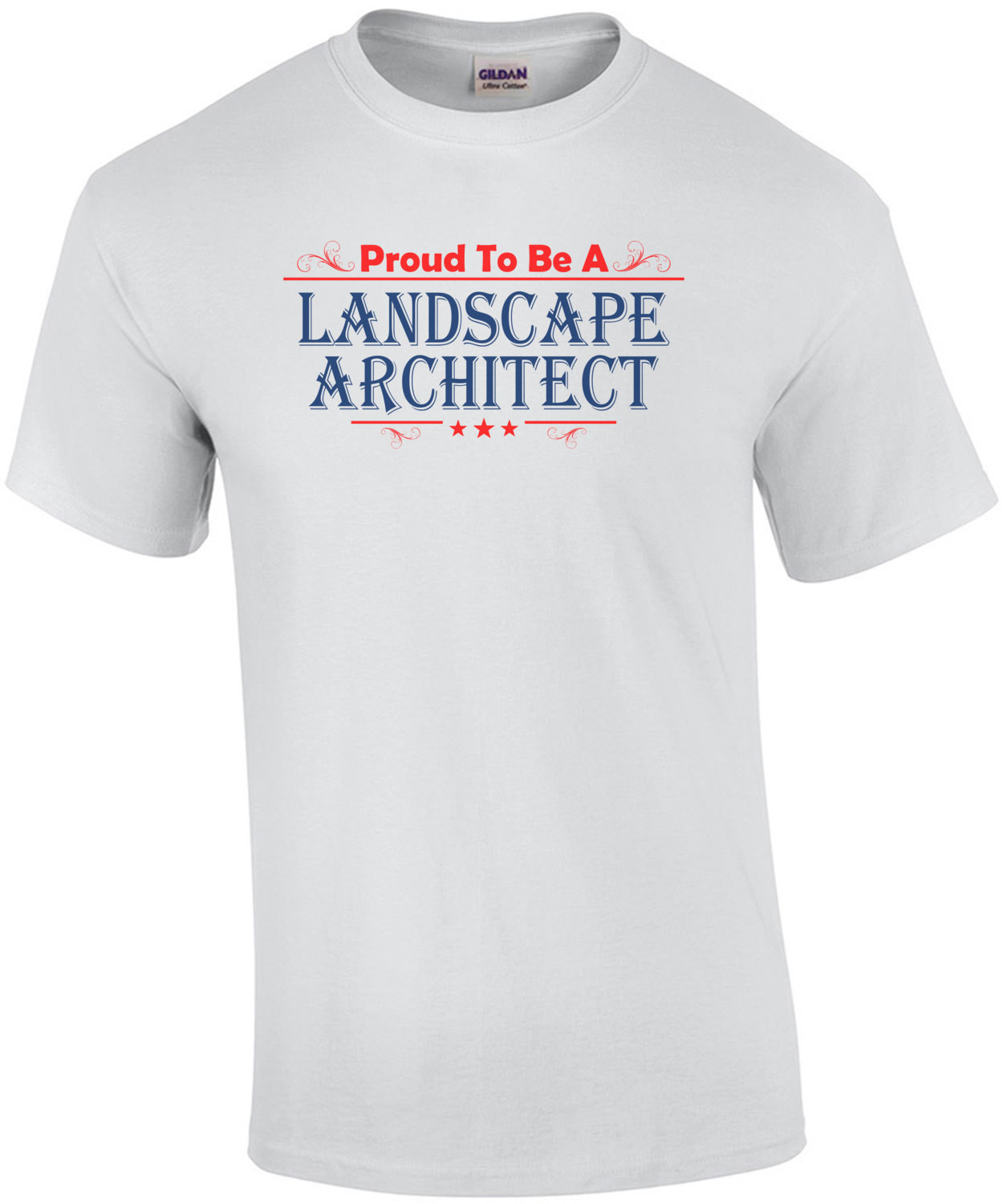 Proud To Be A Landscape Architect T-Shirt