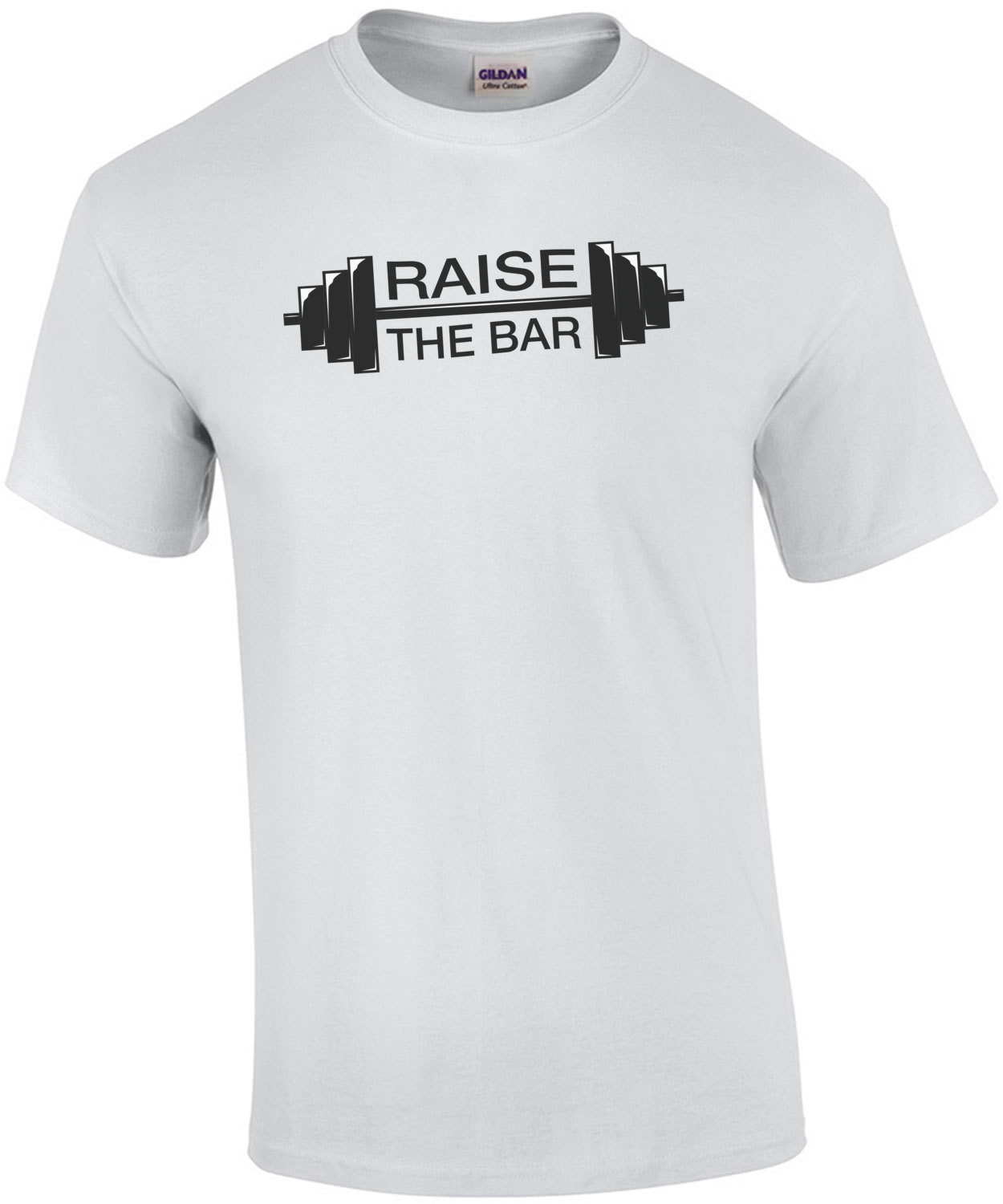 Raise The Bar T-Shirt