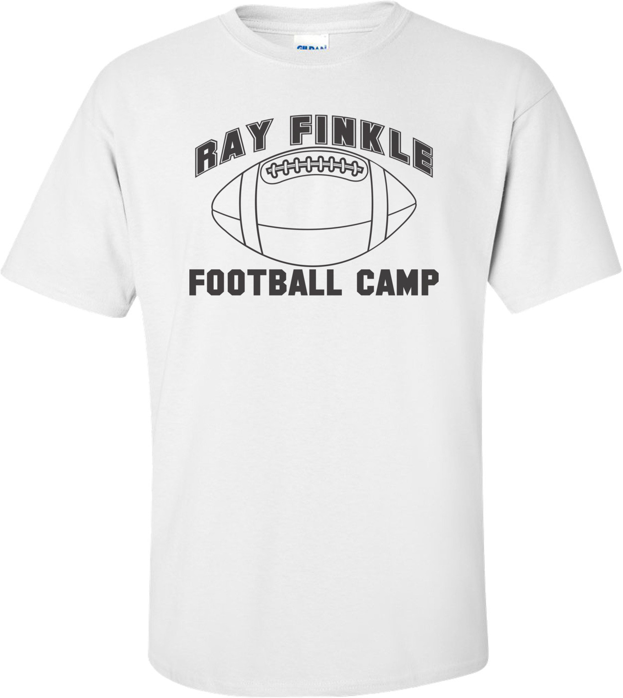 Ray Finkle Football Camp Laces Out T-shirt