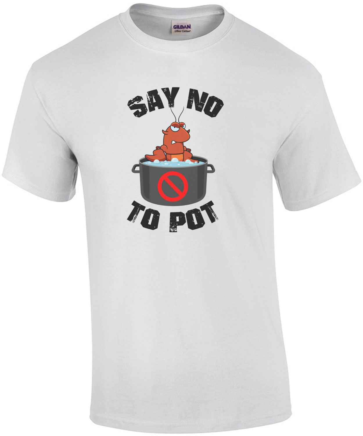 Say no to pot - lobster in pot. Funny lobster t-shirt. Maine t-shirt