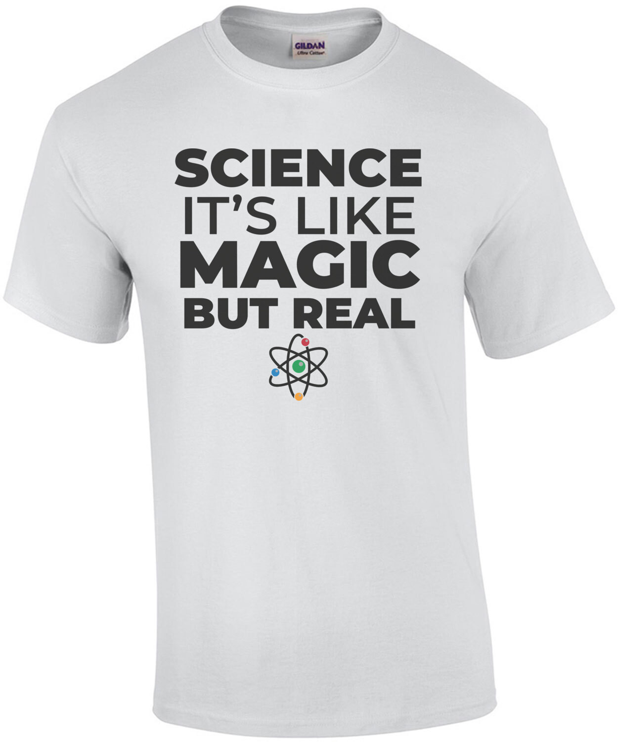 Science - It's like magic but real - funny science t-shirt