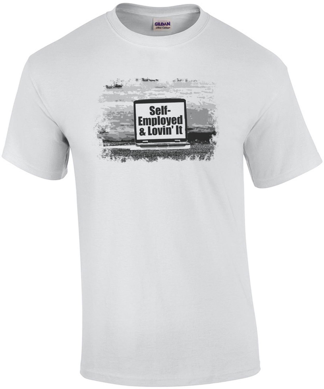 Self Employeed And Lovin It T-Shirt