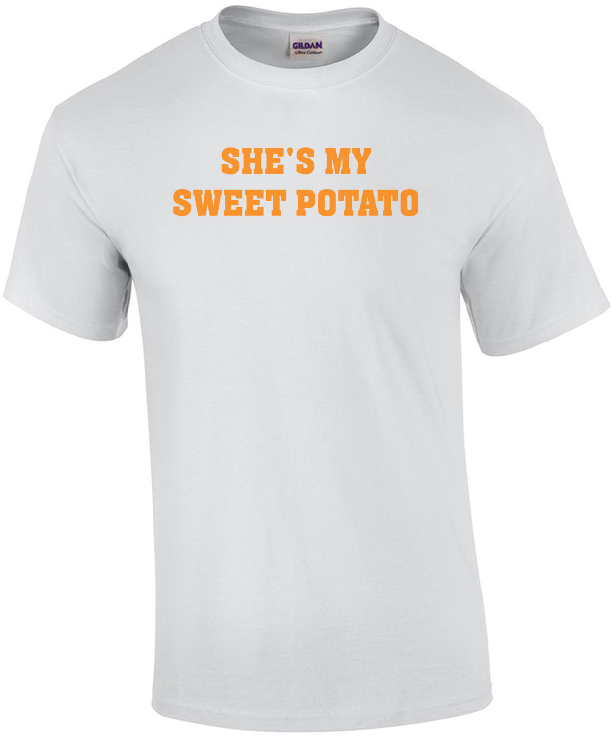 She's my sweet potato. Funny Couple's T-shirt