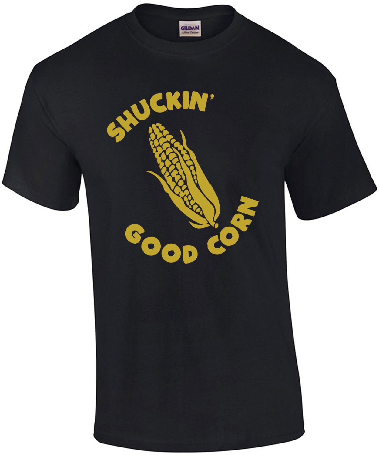 Shuckin' Good Corn - Pun T-Shirt