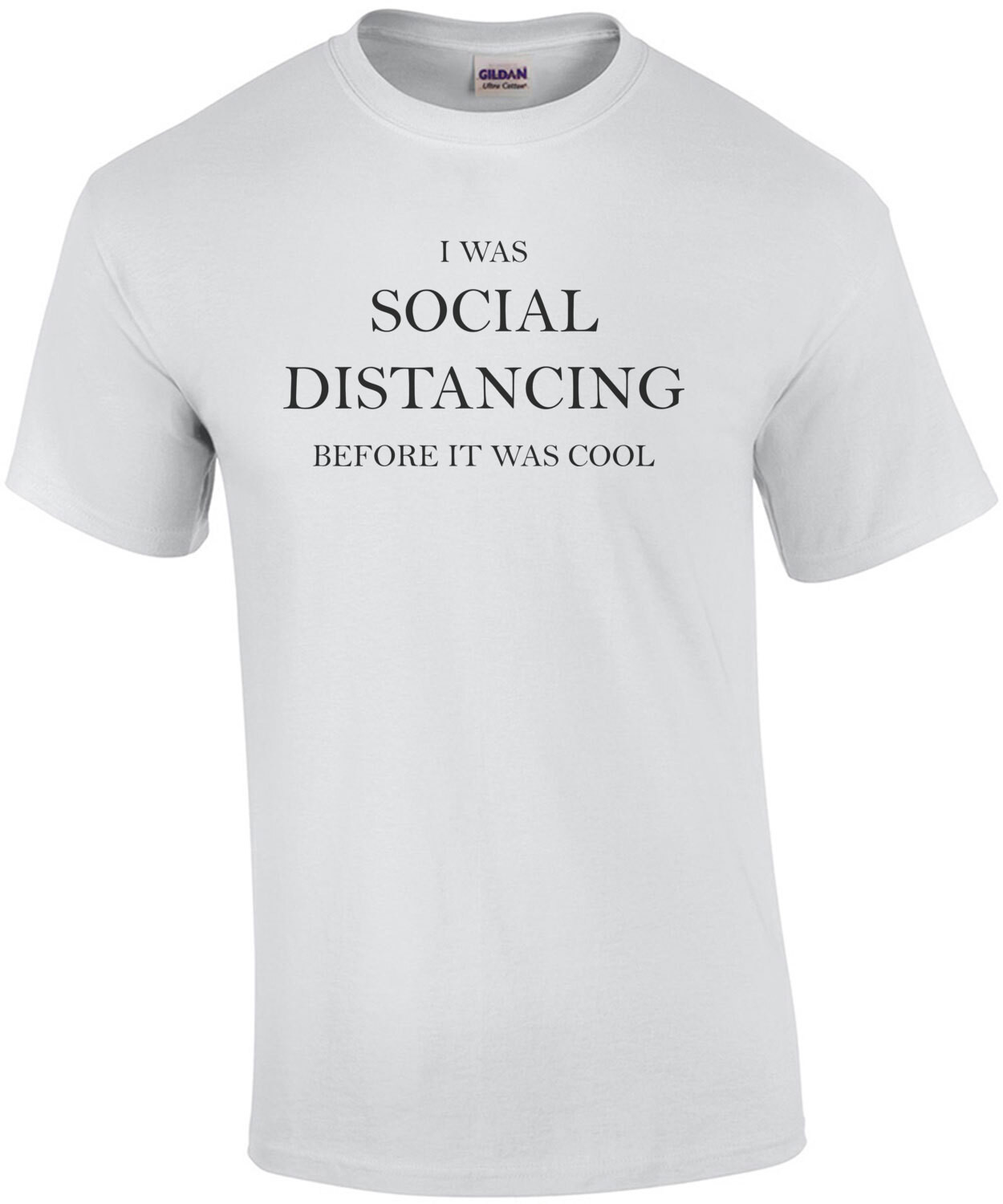 Social Distancing Before It Was Cool Coronavirus Shirt