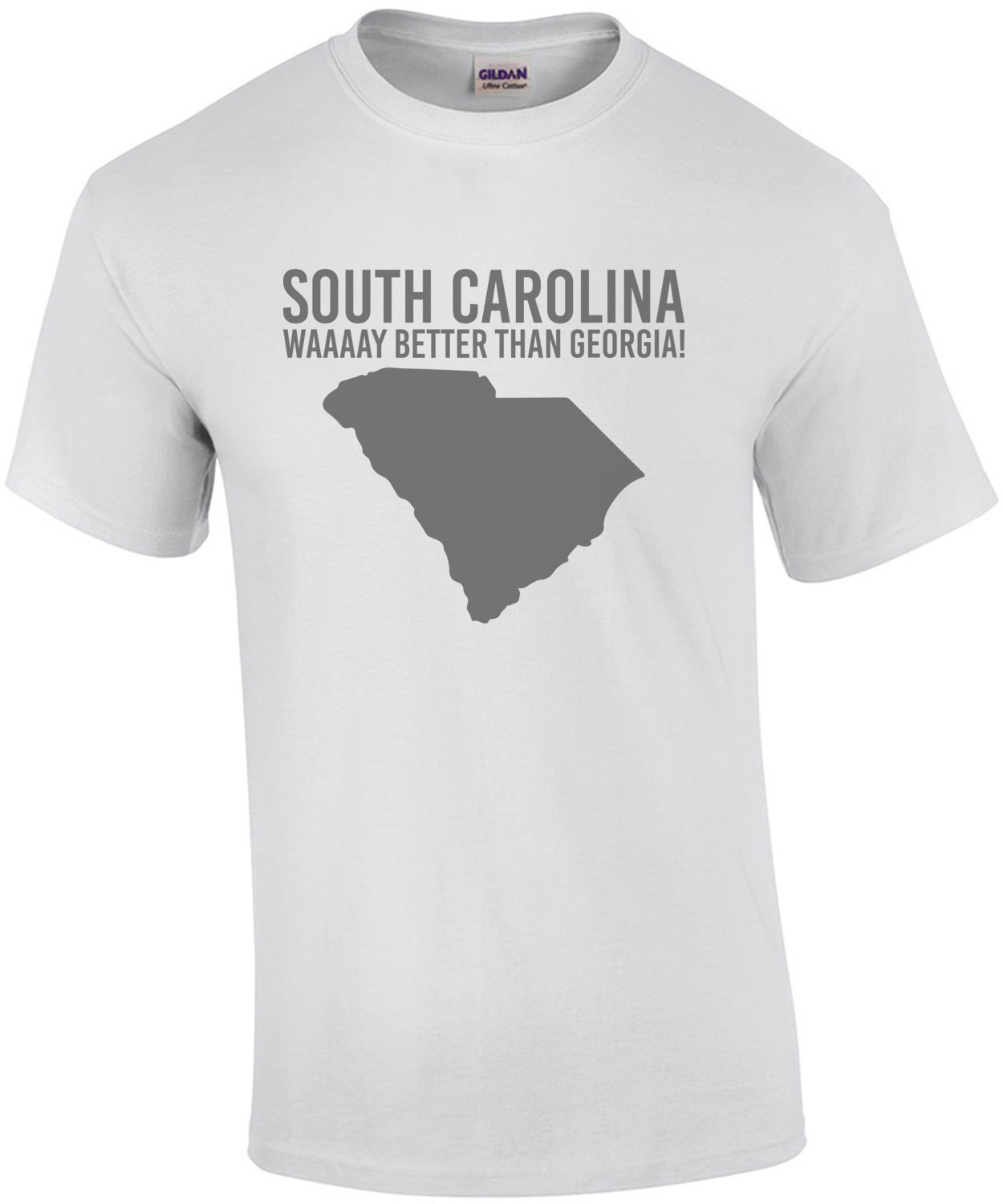 South Carolina waaaay better than Georgia - South Carolina T-Shirt