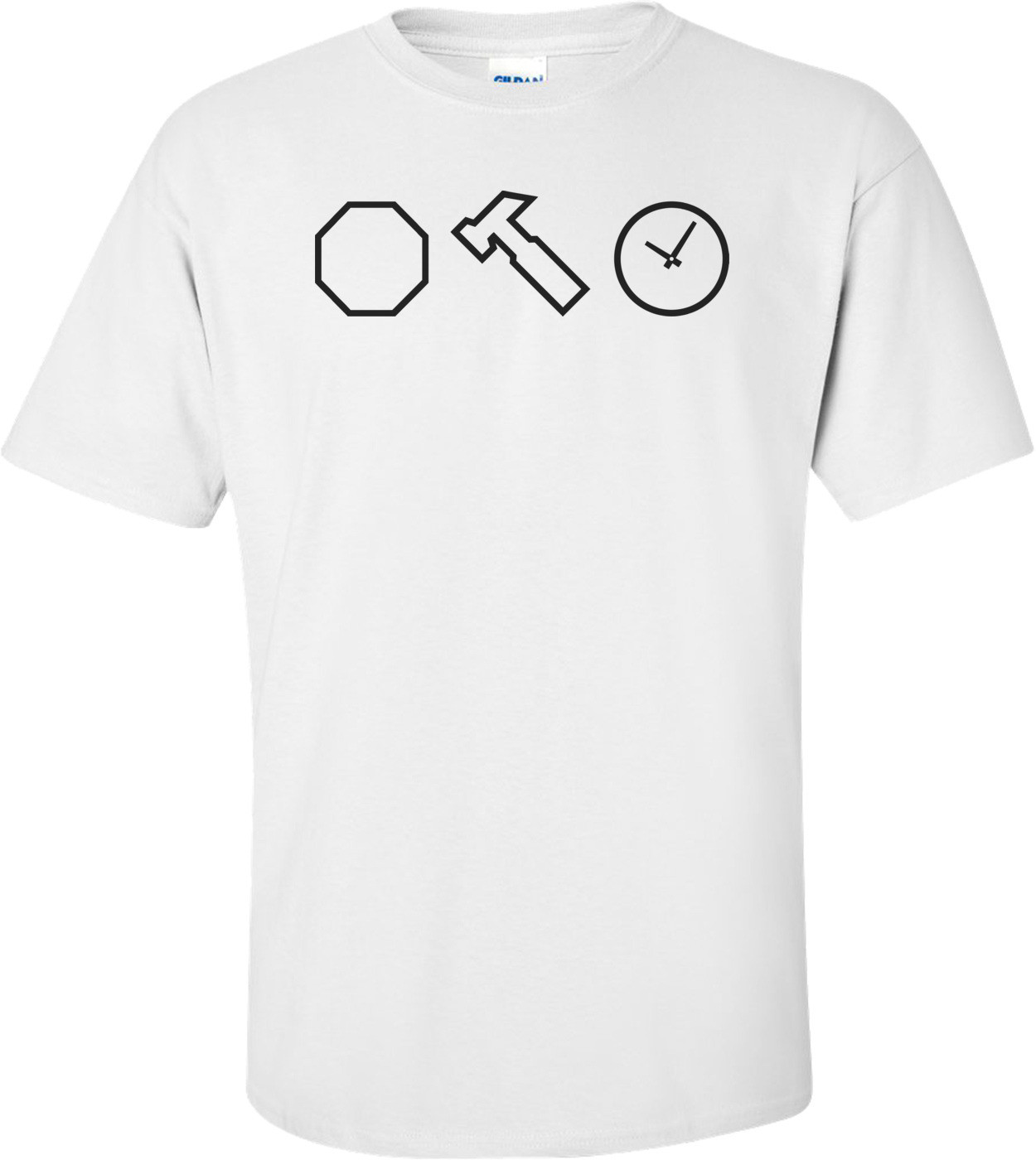 Stop Hammer Time Funny T-shirt