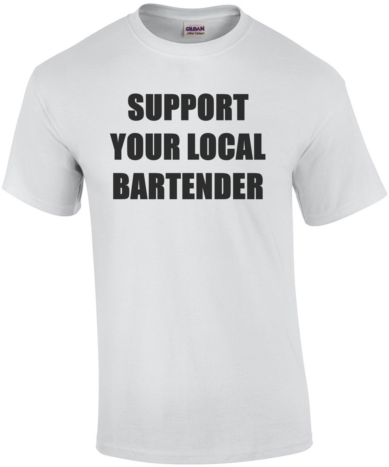 Support Your Local Bartender T-Shirt